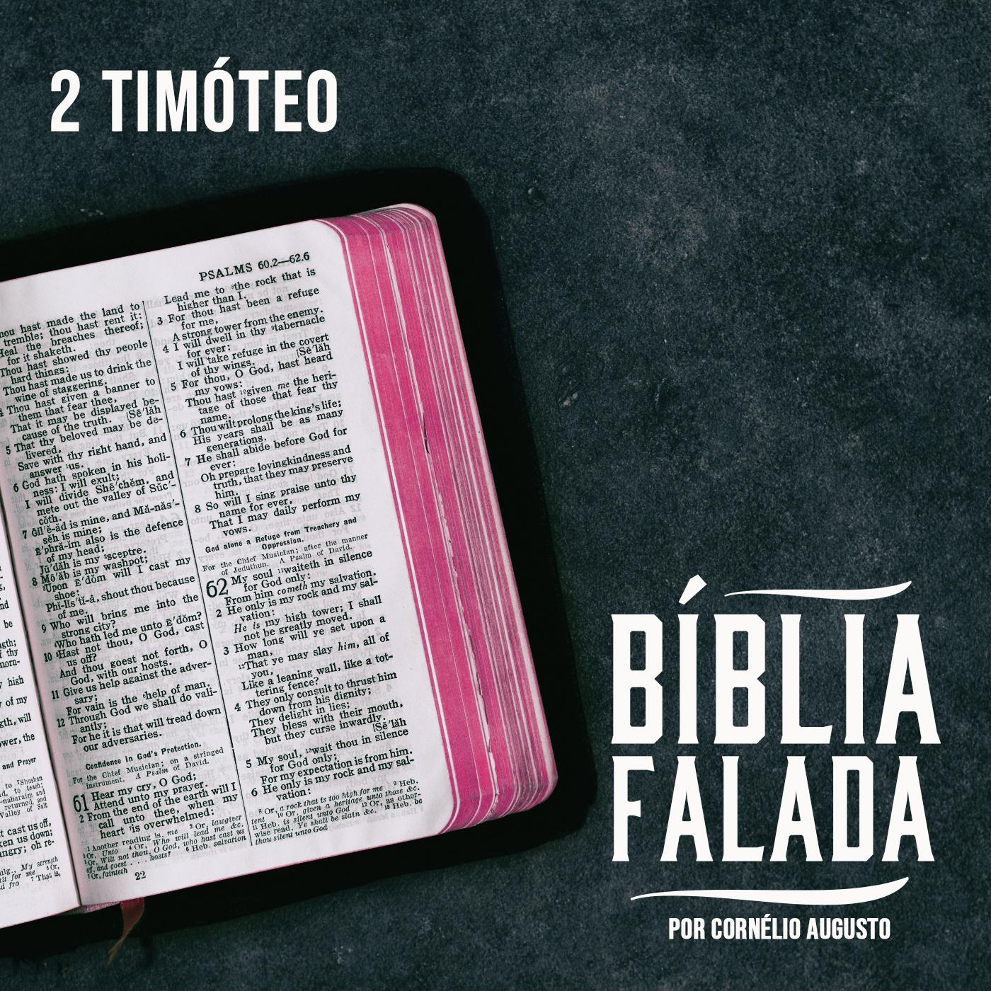 Bíblia Falada: 2ª Timóteo