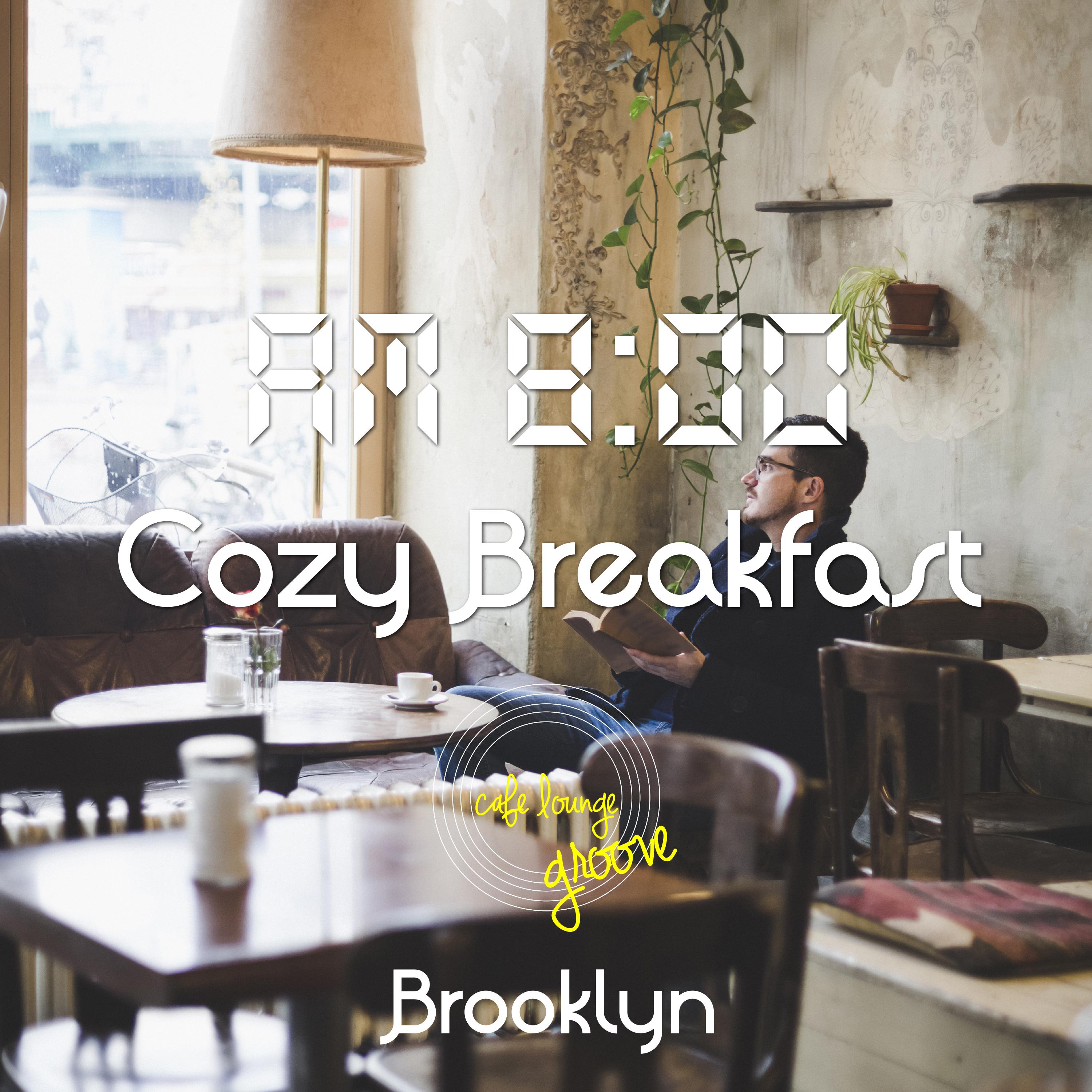 AM8:00, Cozy Breakfast, Brooklyn ～ Relaxing Holiday Morning Chillhop