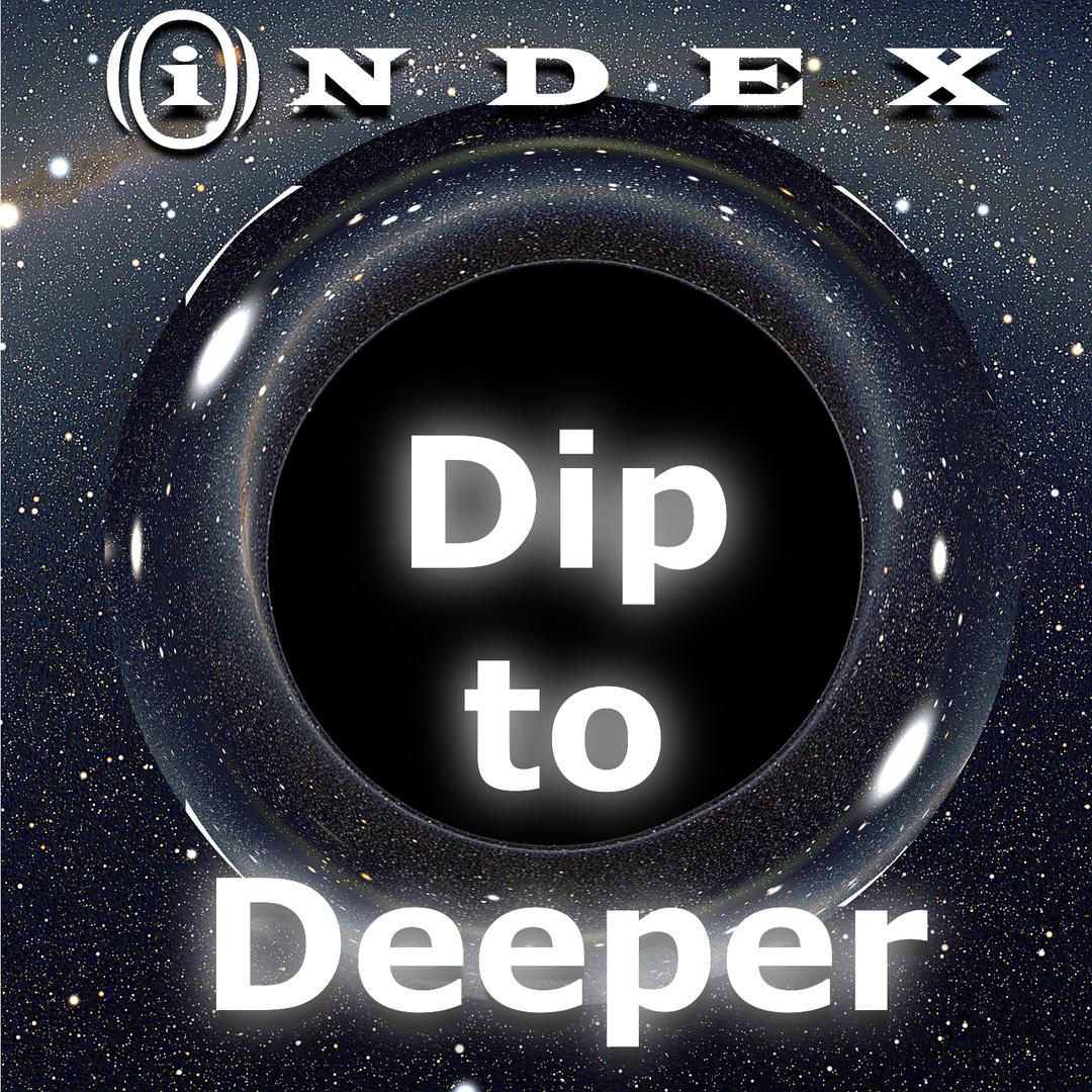 Dip to Deeper