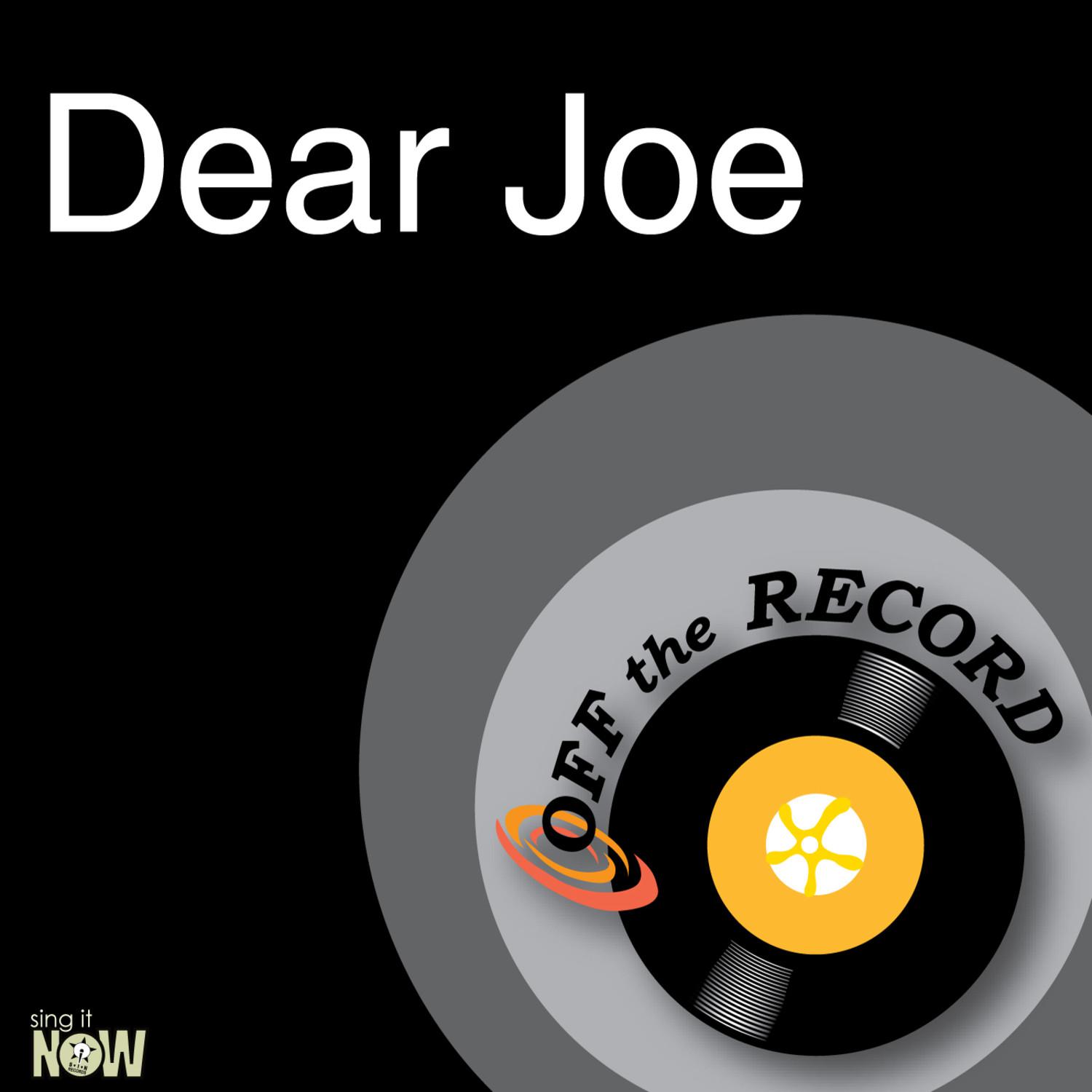 Dear Joe