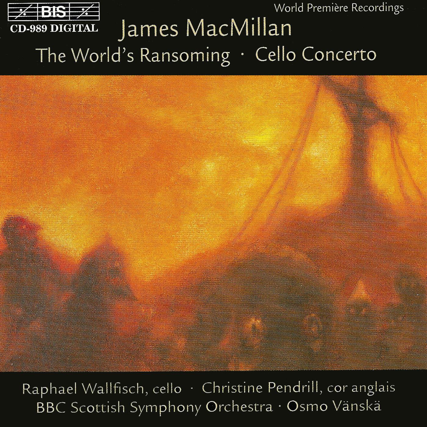 MACMILLAN, J.: Triduum, Part I: The World's Ransoming / Triduum, Part II: Cello Concerto