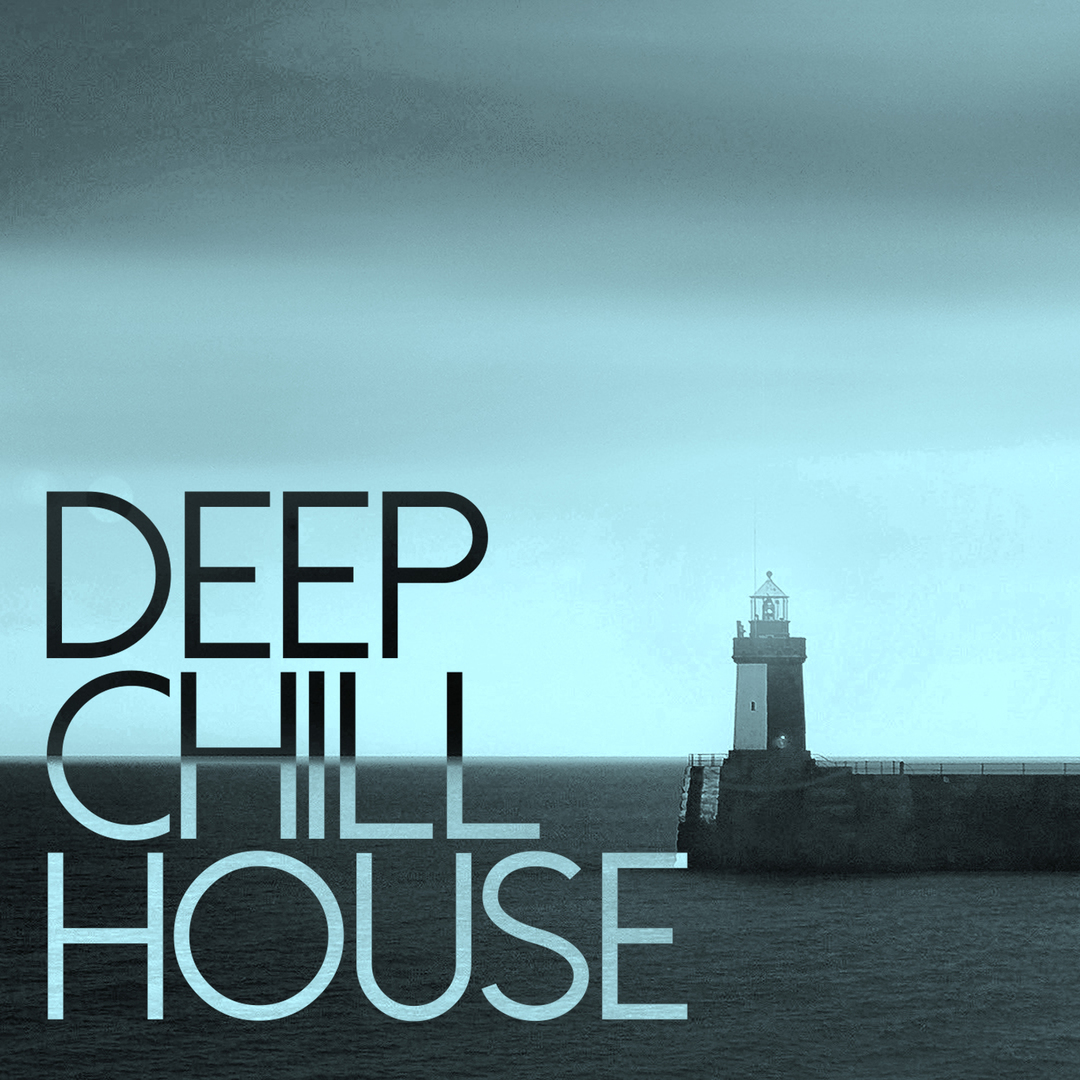 Deep Chill House