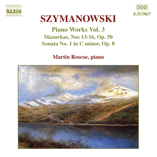 SZYMANOWSKI: Piano Works, Vol.  3