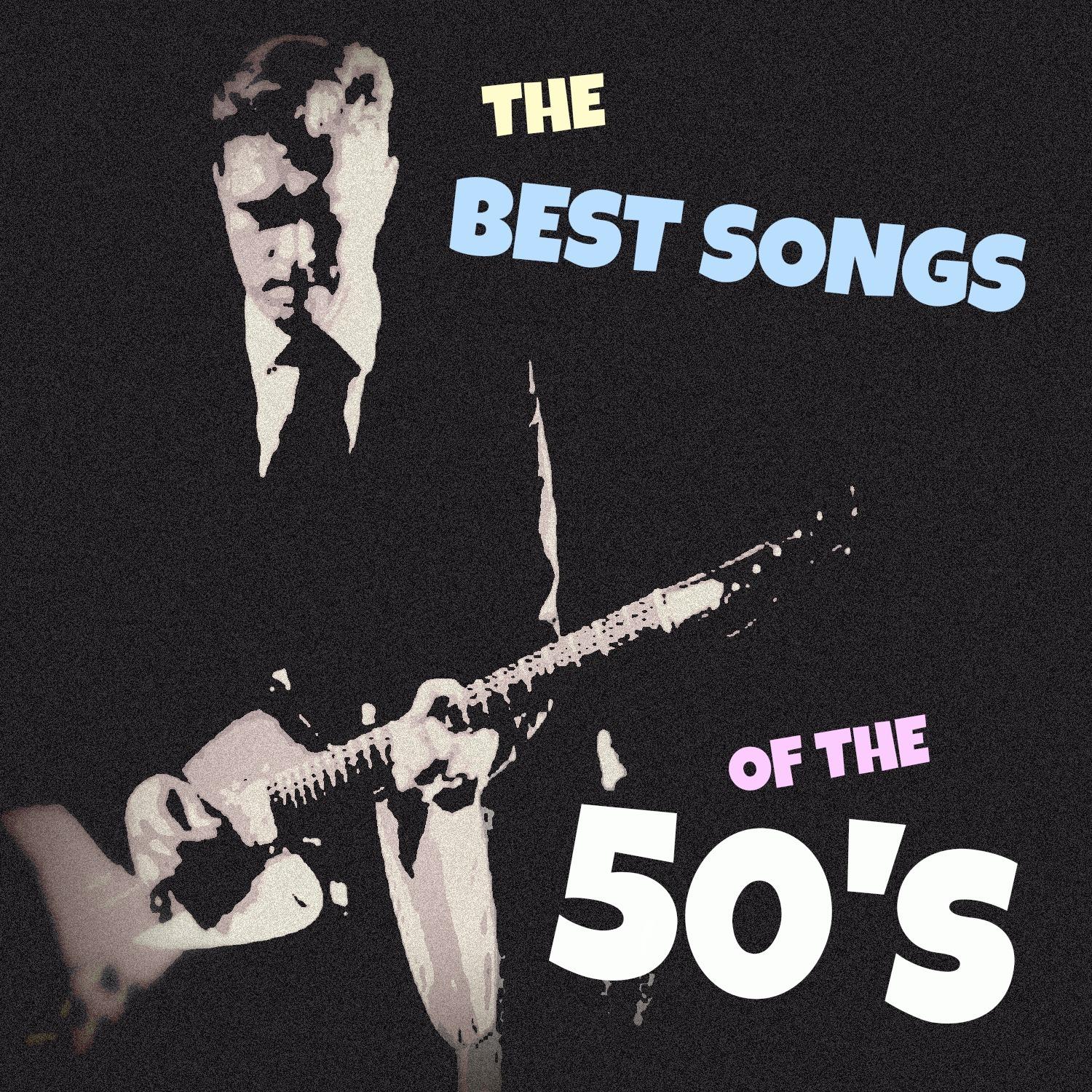 The Best Songs of the 50's