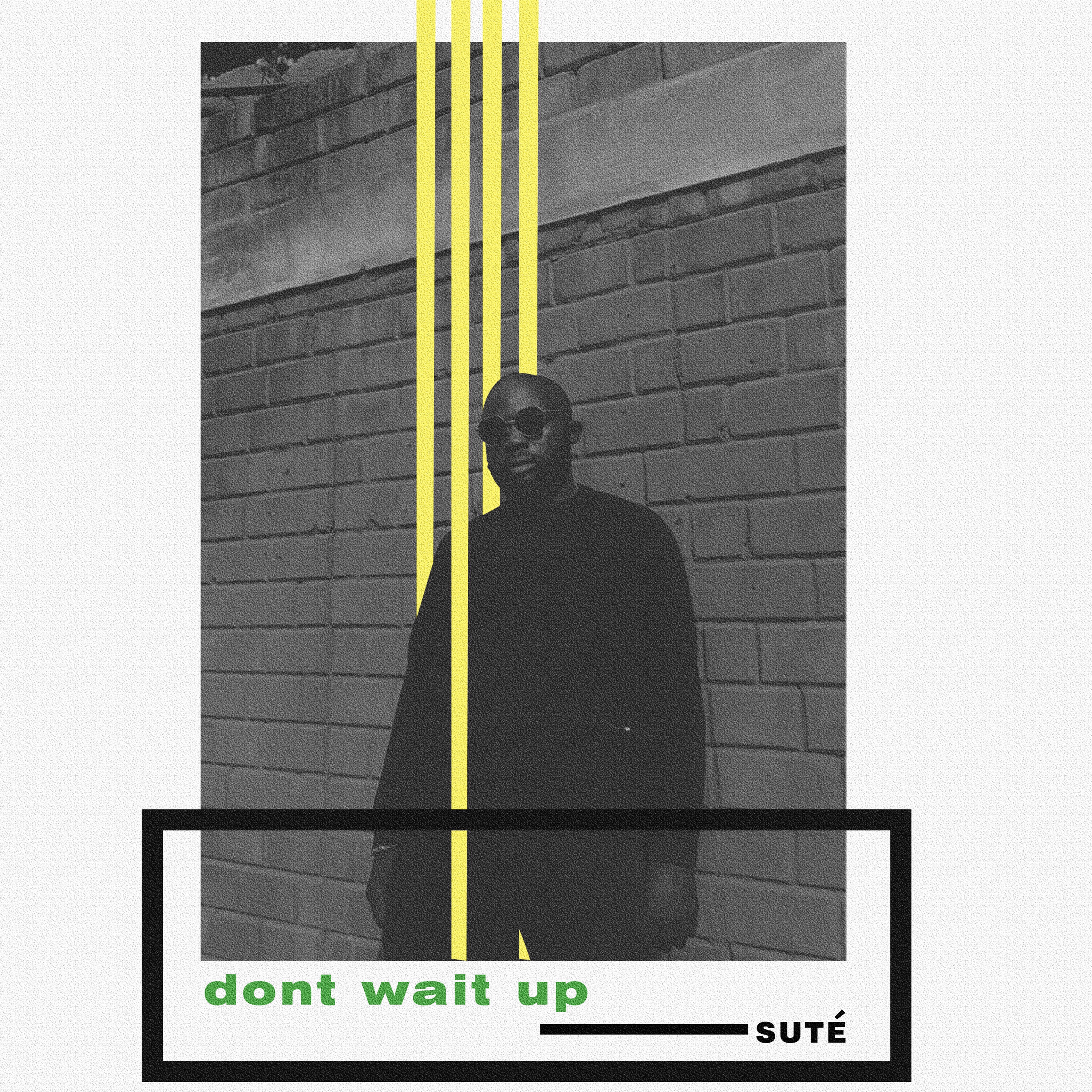 Don't Wait Up