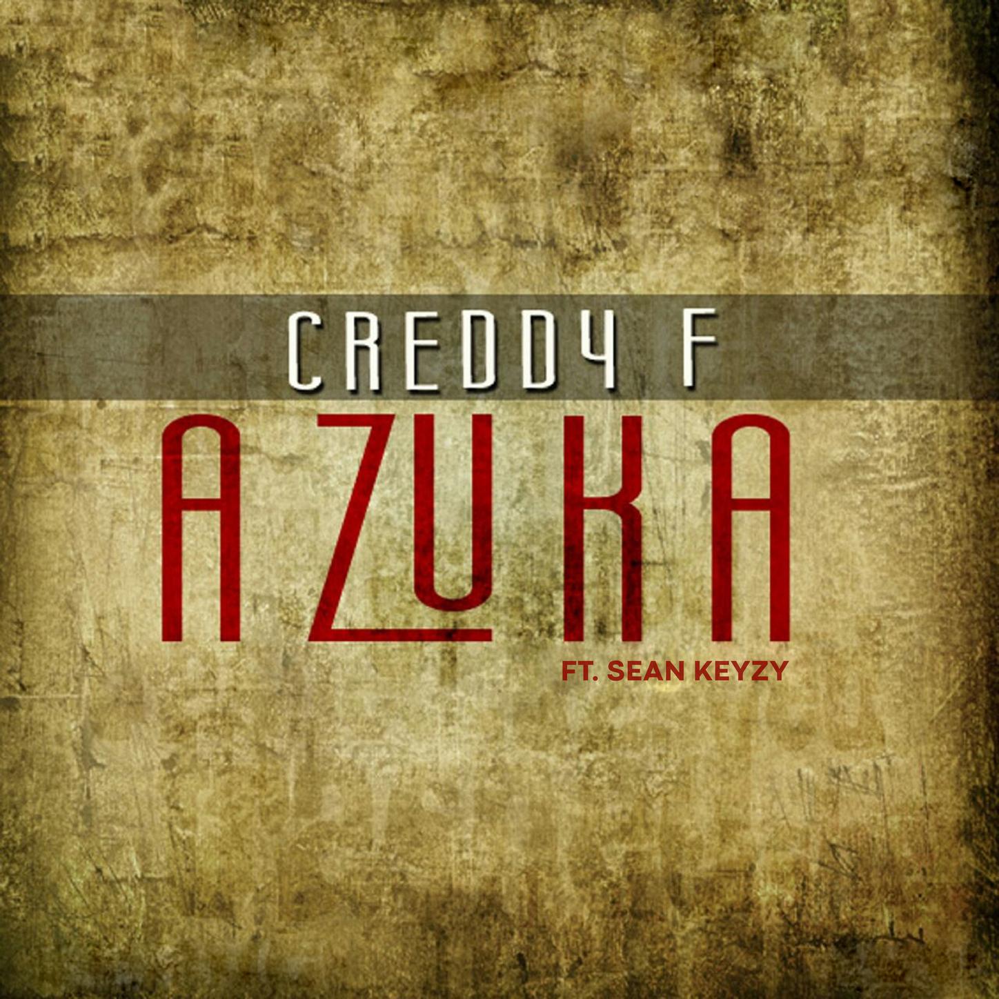 Azuka Ft. Sean Keyzy