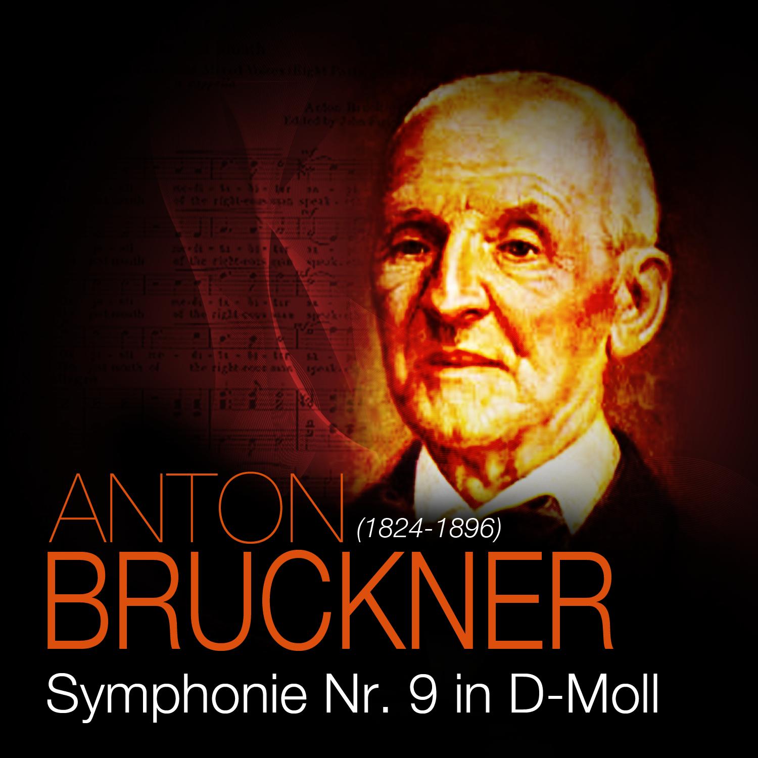 Anton Bruckner - Symphonie Nr.9 in D-Moll