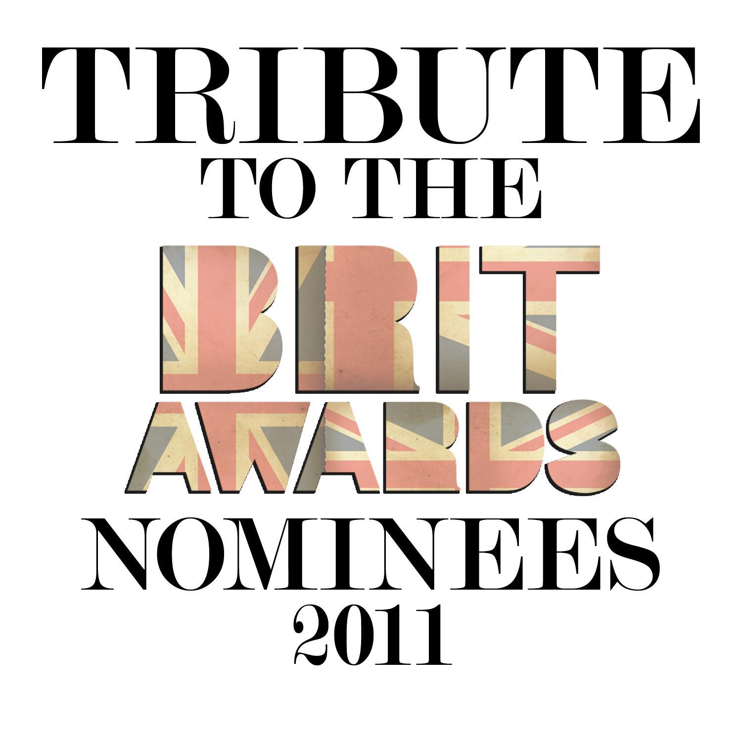 Tribute to the Brit Awards Nominees 2011