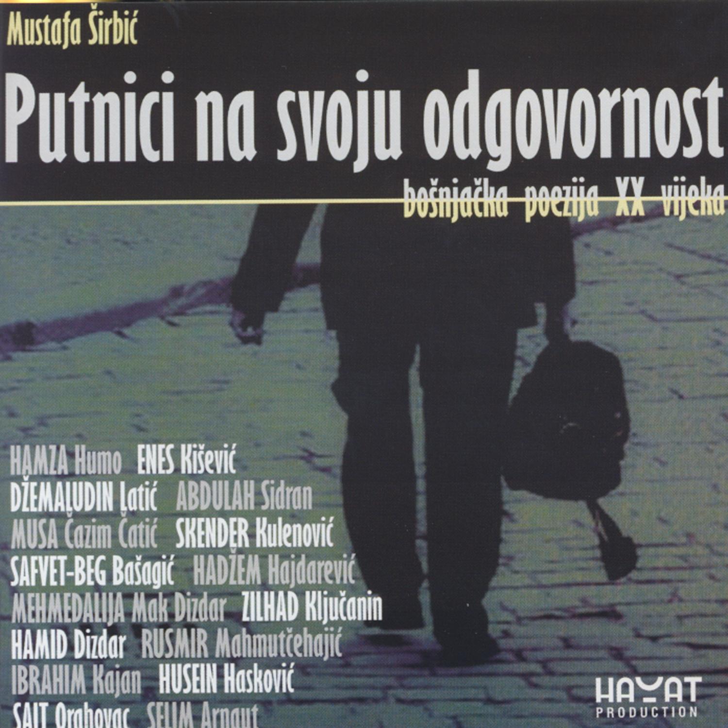 Putnici Na Svoju Odgovornost - Mustafa Širbić