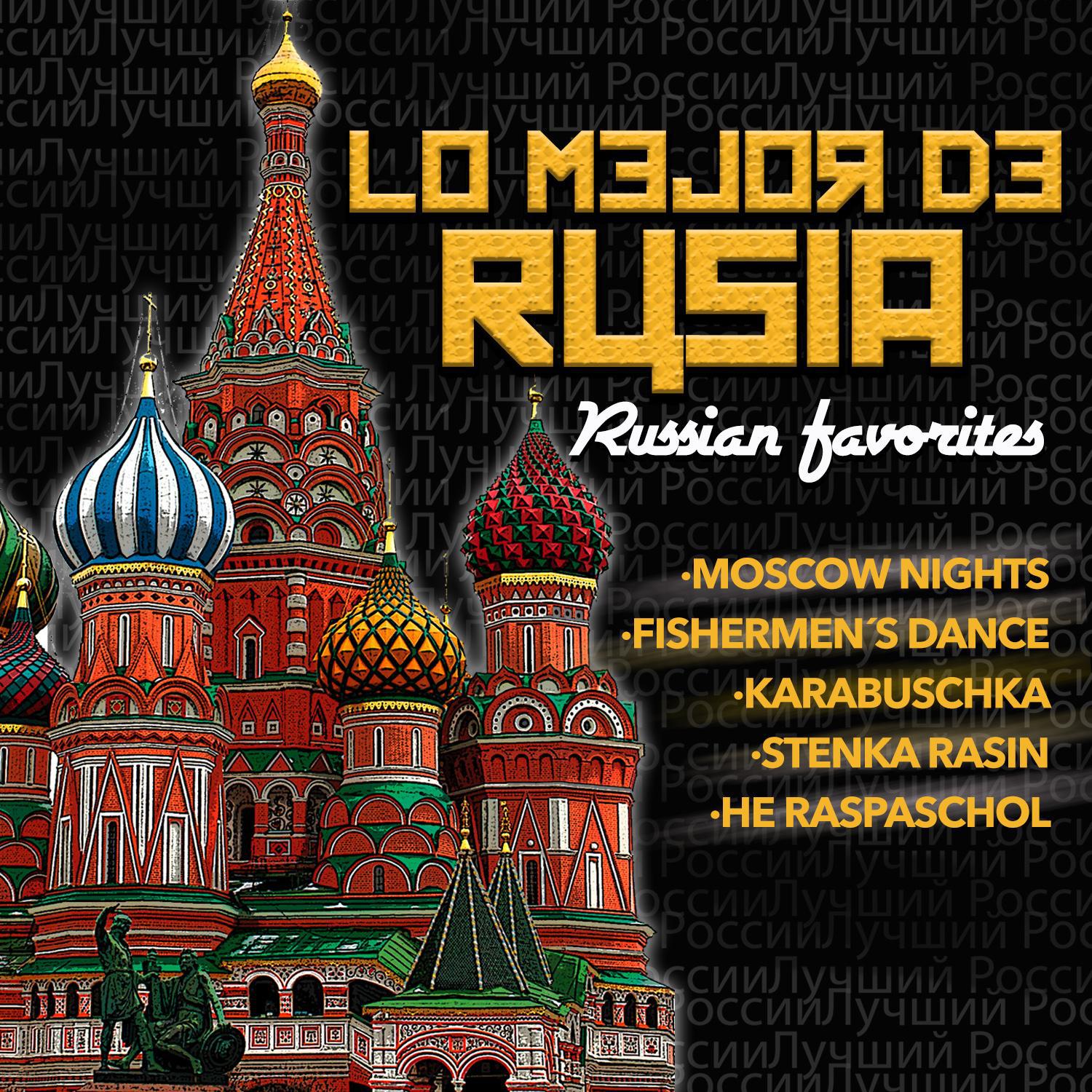 Lo Mejor De Rusia (Russian Favorites)