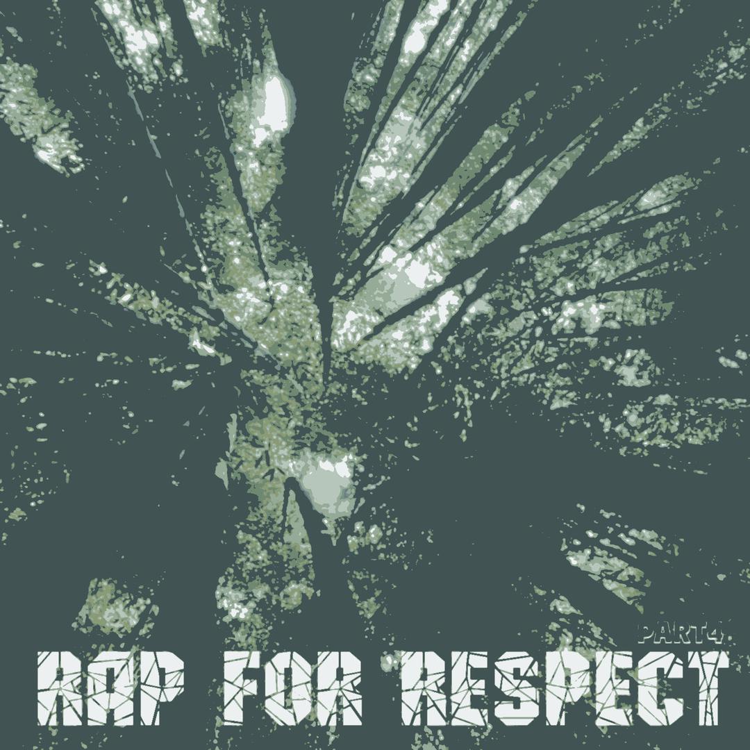 Rap for Respect, Pt. 4