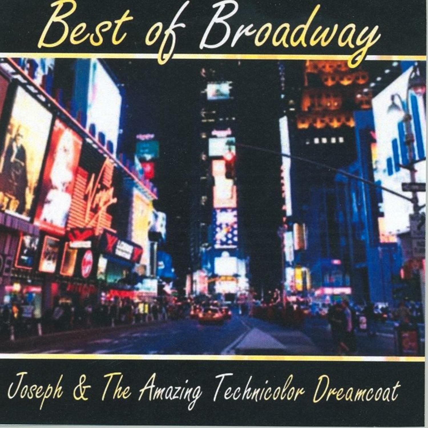 Best of Broadway: Joseph & The Amazing Technicolor Dreamcoat