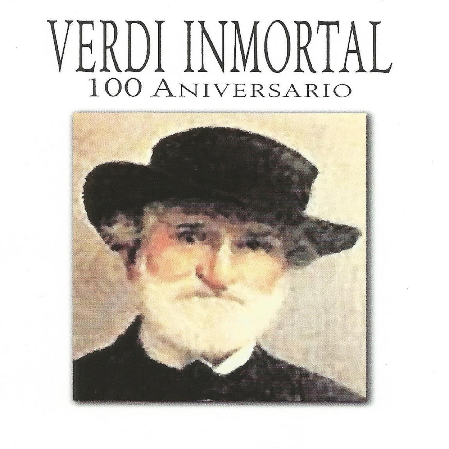 Verdi Inmortal 100 Aniversario