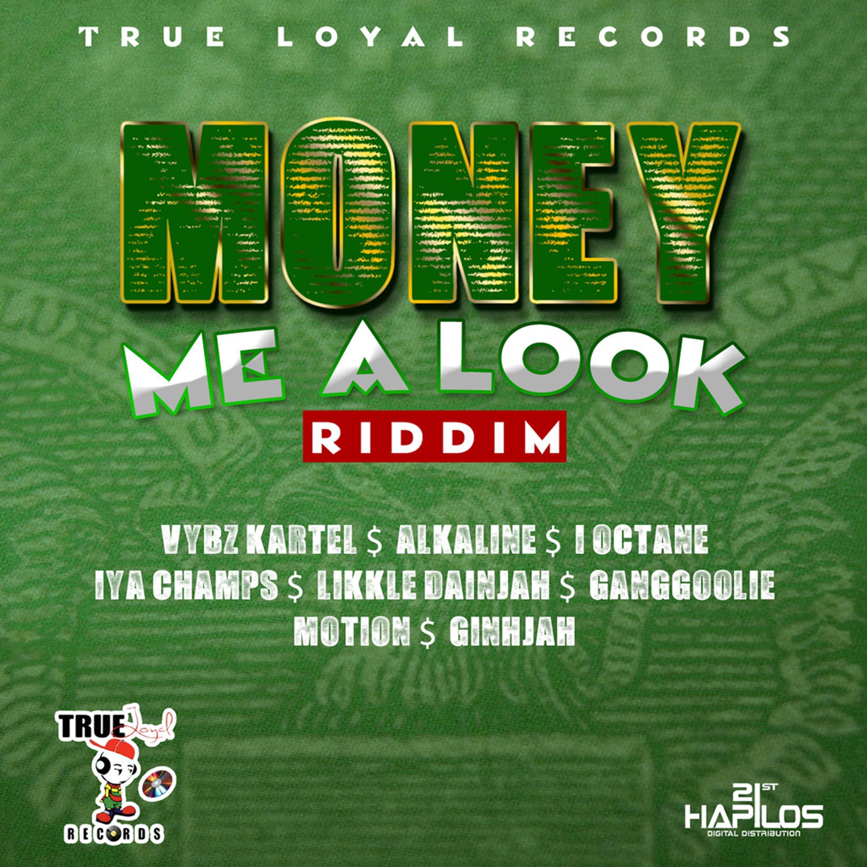 Money Me a Look Riddim