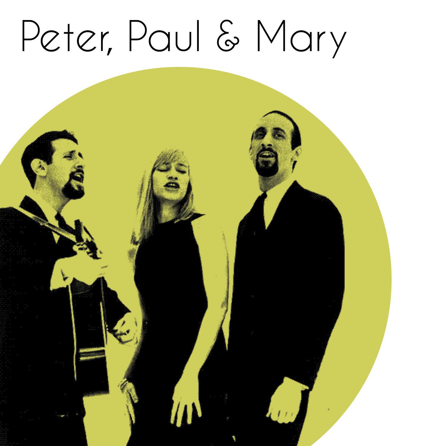 Peter, Paul & Mary