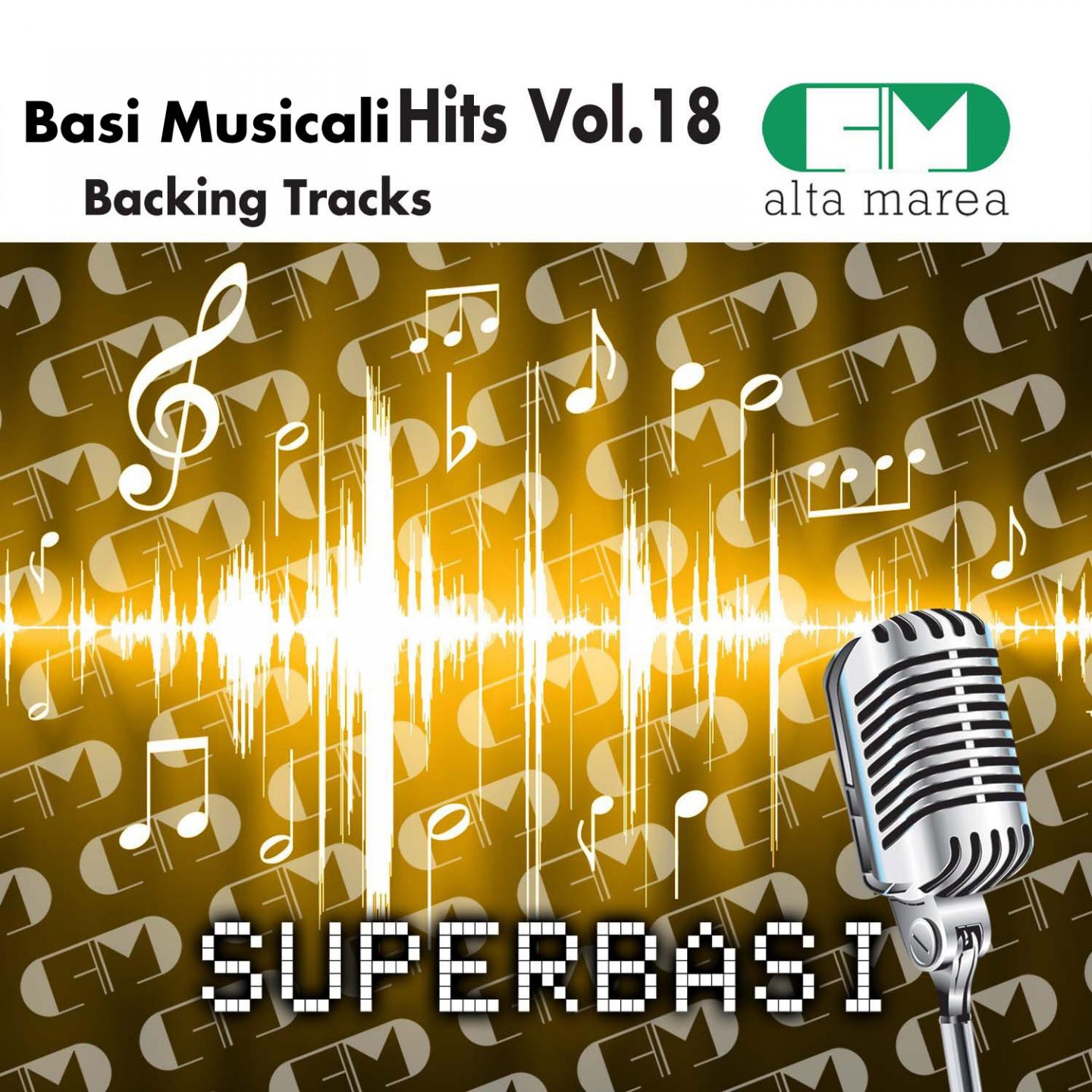 Basi Musicali Hits Vol.18 (Backing Tracks Altamarea)