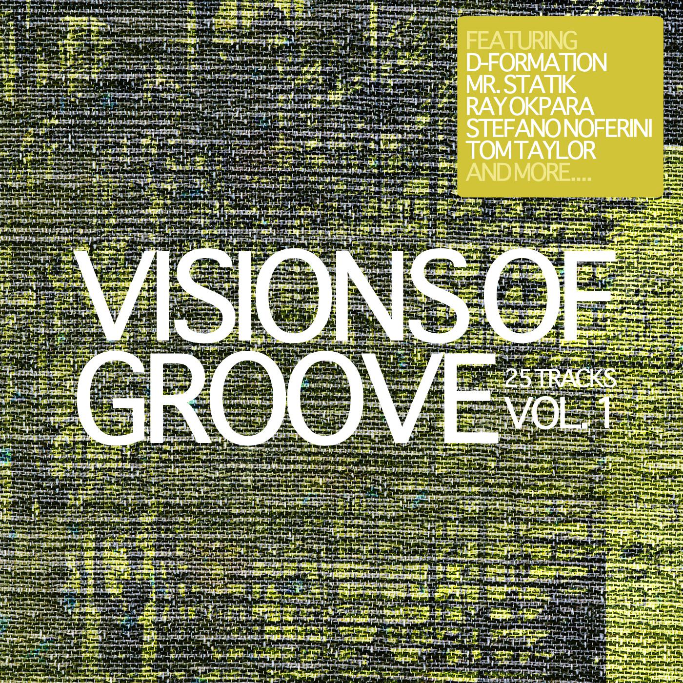 Visions of Groove, Vol. 1