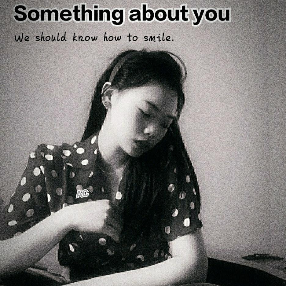 something about you