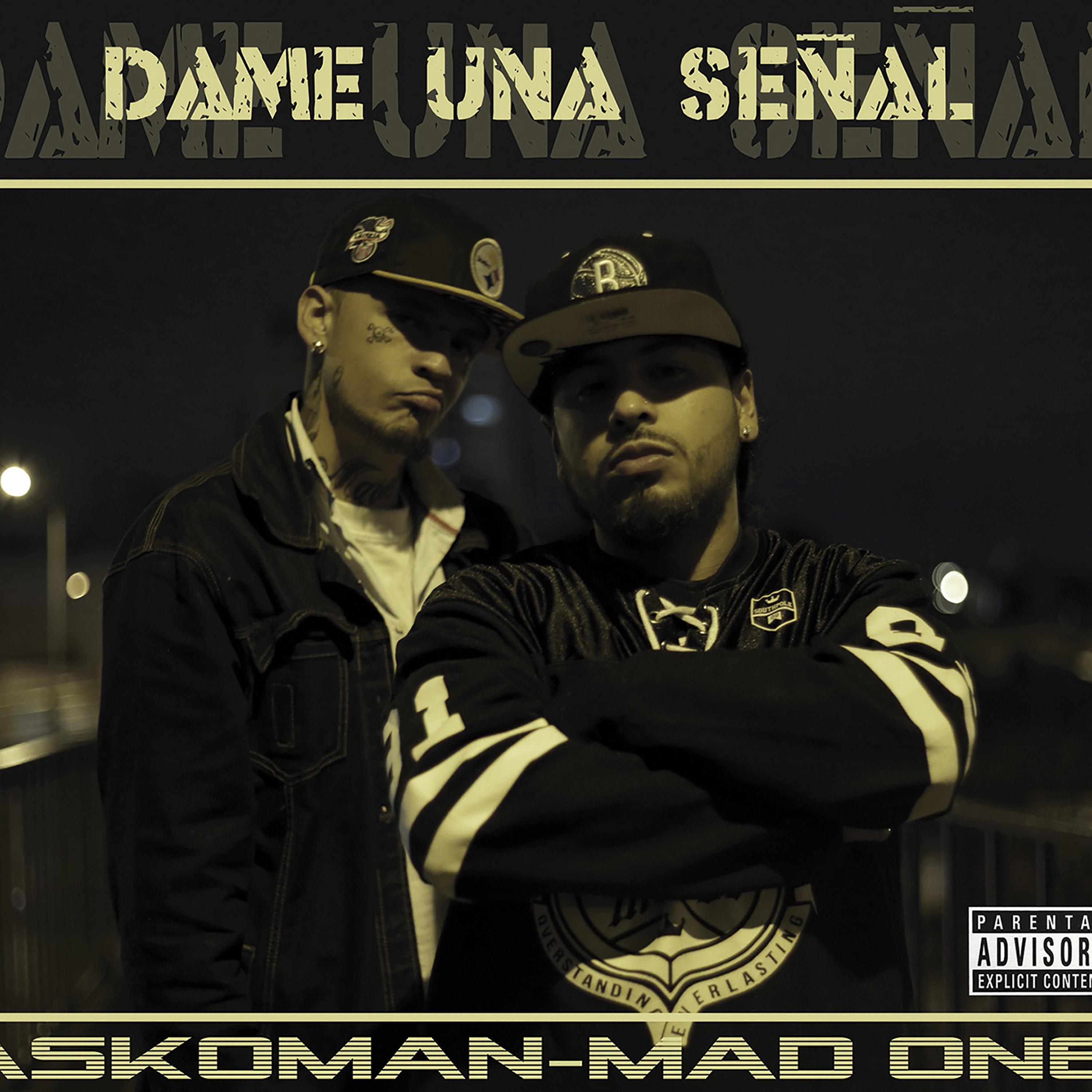 Dame una Se–al