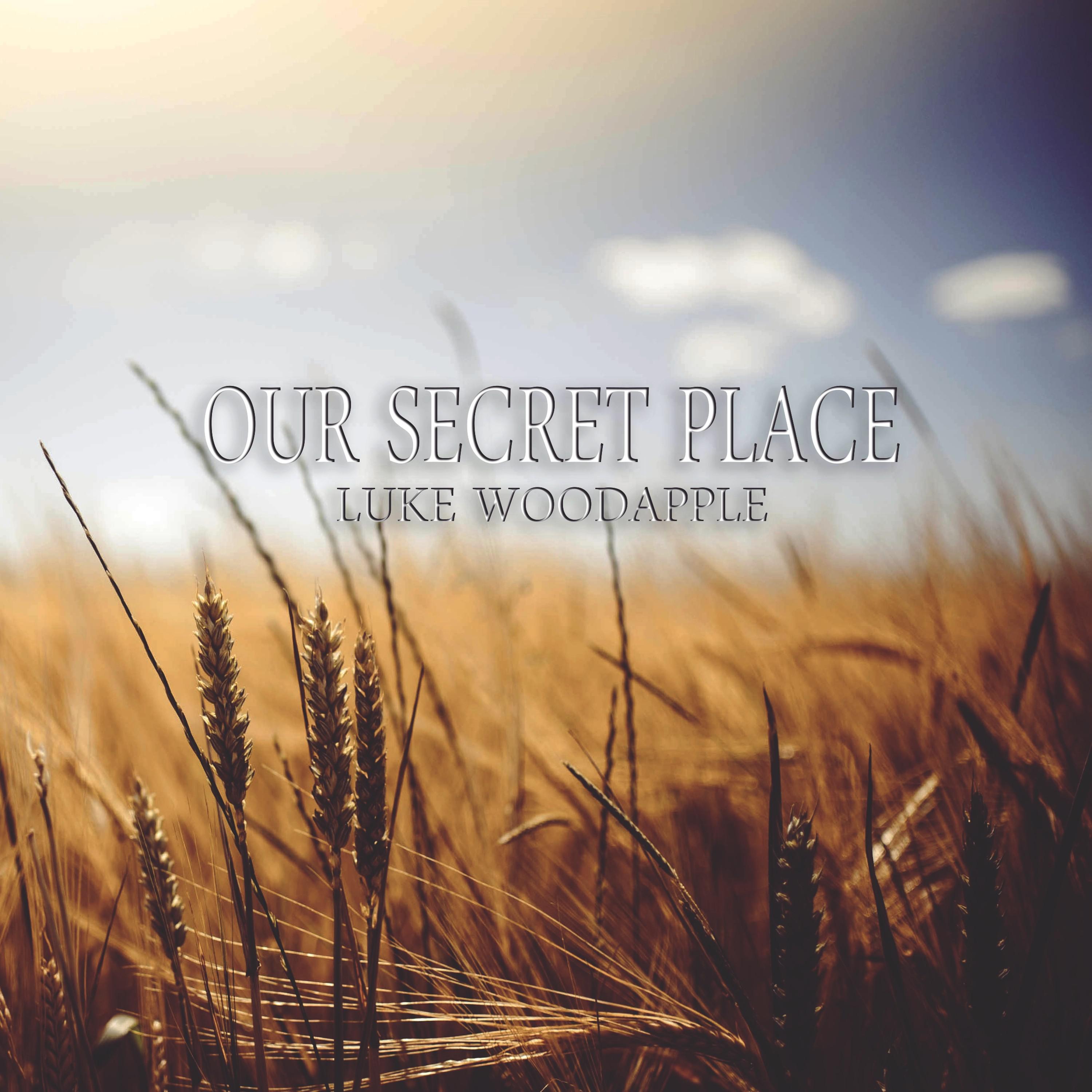 Our Secret Place