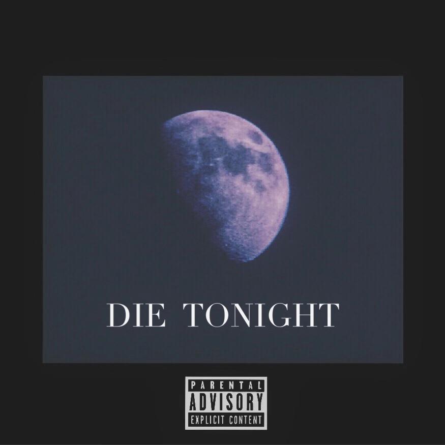 Die Tonight