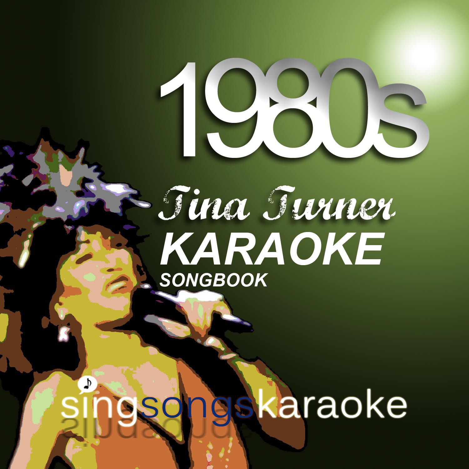 The Tina Turner 1980s Karaoke Songbook