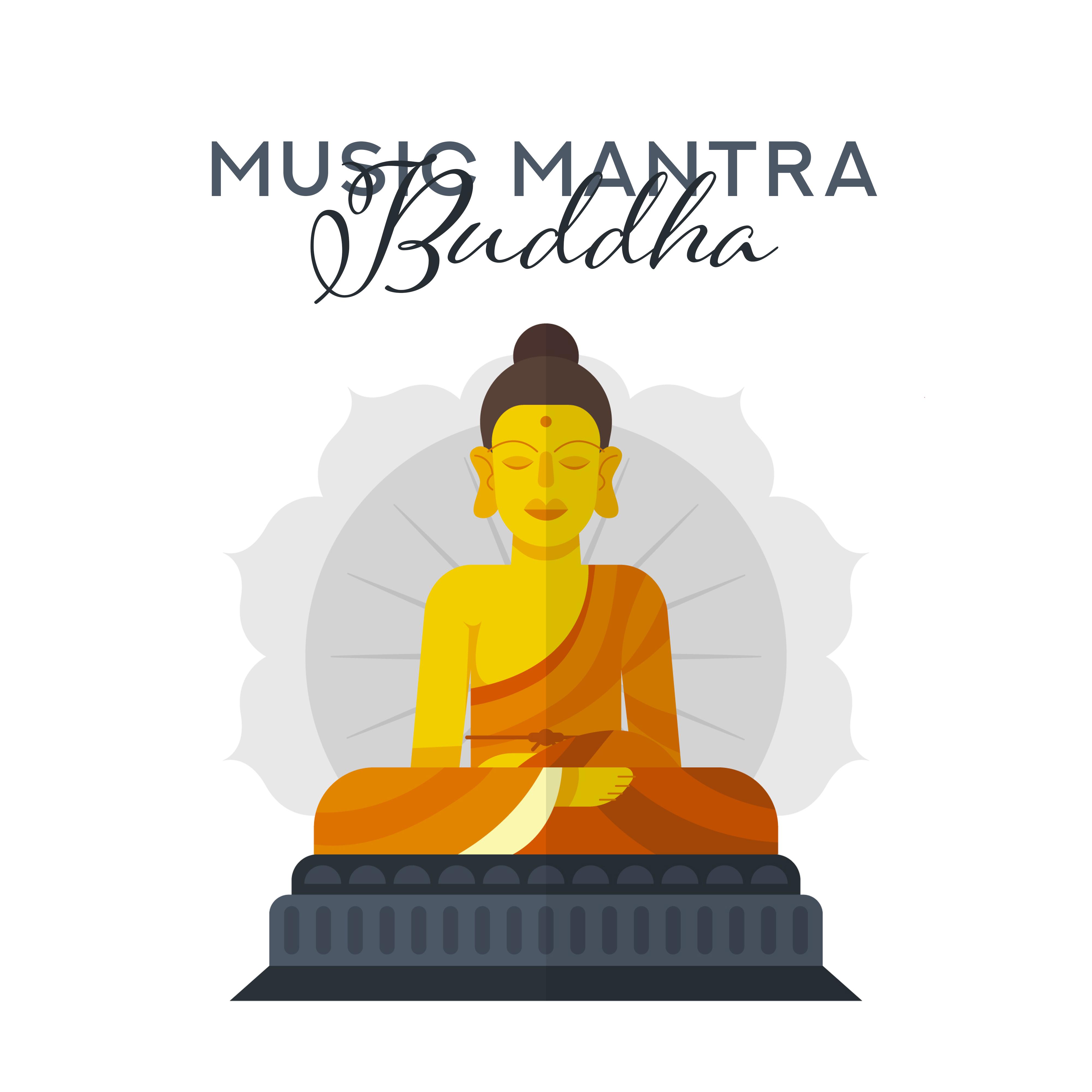 Music Mantra Buddha – Music for Spiritual Awakening, Meditation Music to Calm Down, Yoga Music Calm, Reduce Stress, Inner Harmony, Pure Mind