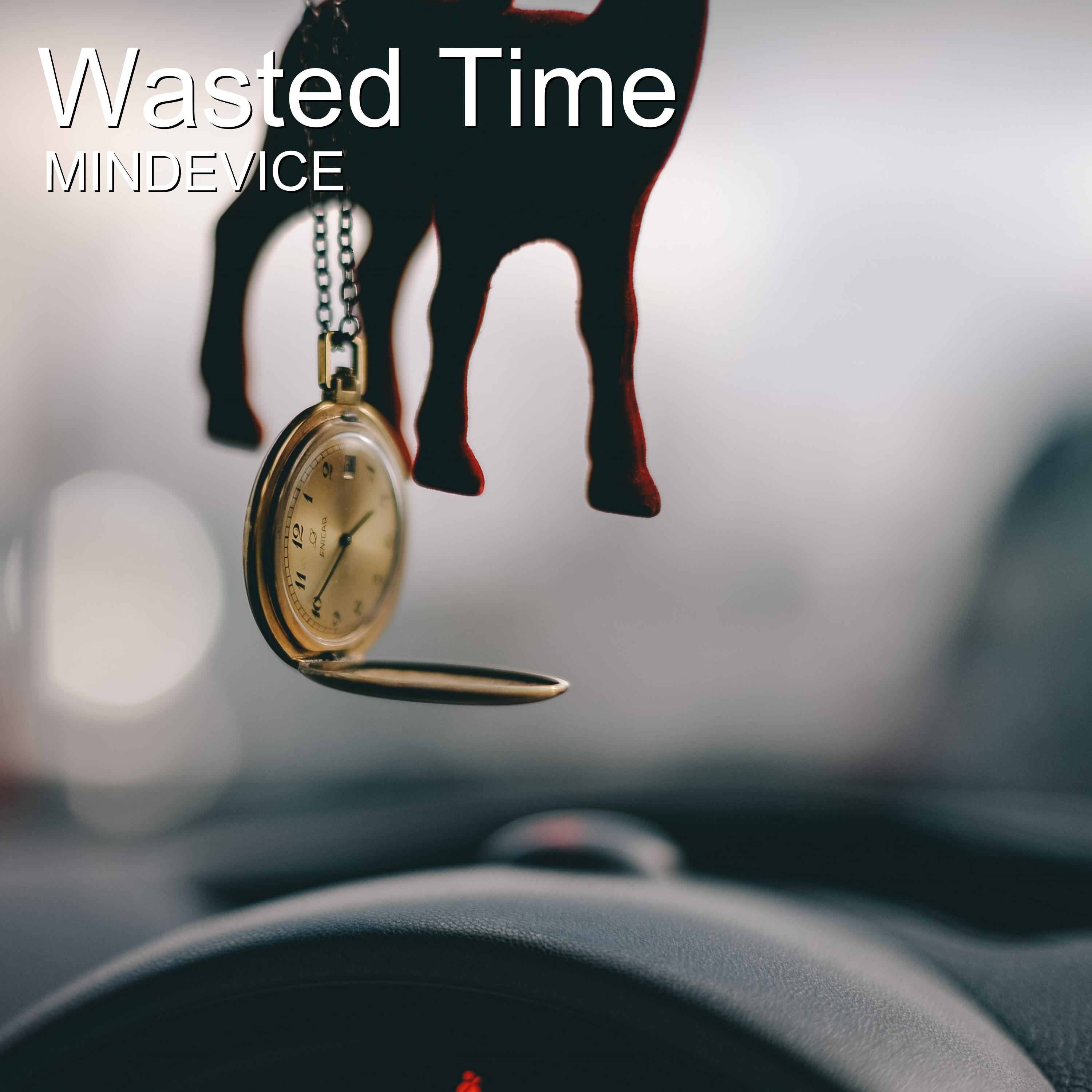 Wasted Time