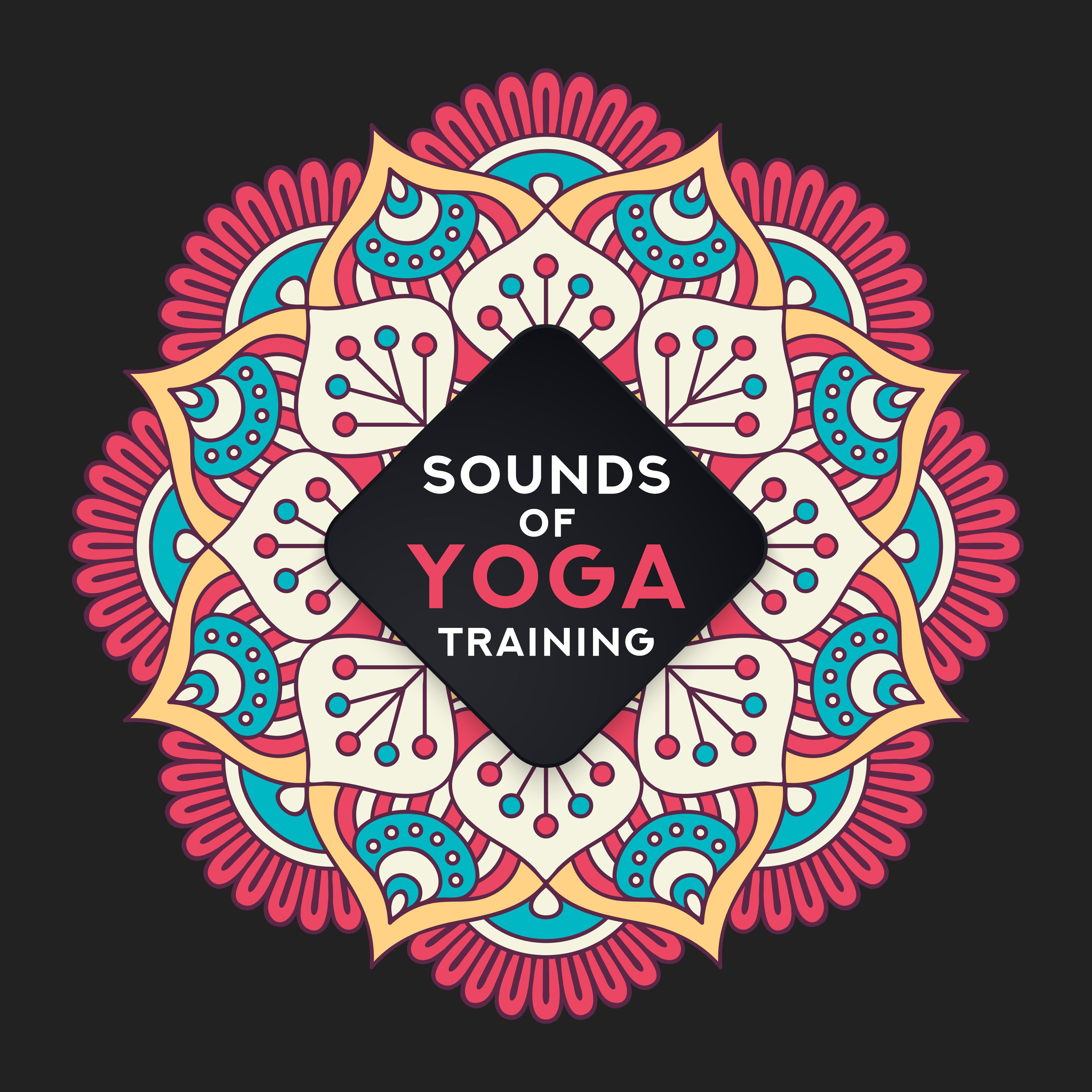 Sounds of Yoga Training – New Age Soft Meditation Music for Training Poses, Stress Relief, Deep Relaxing