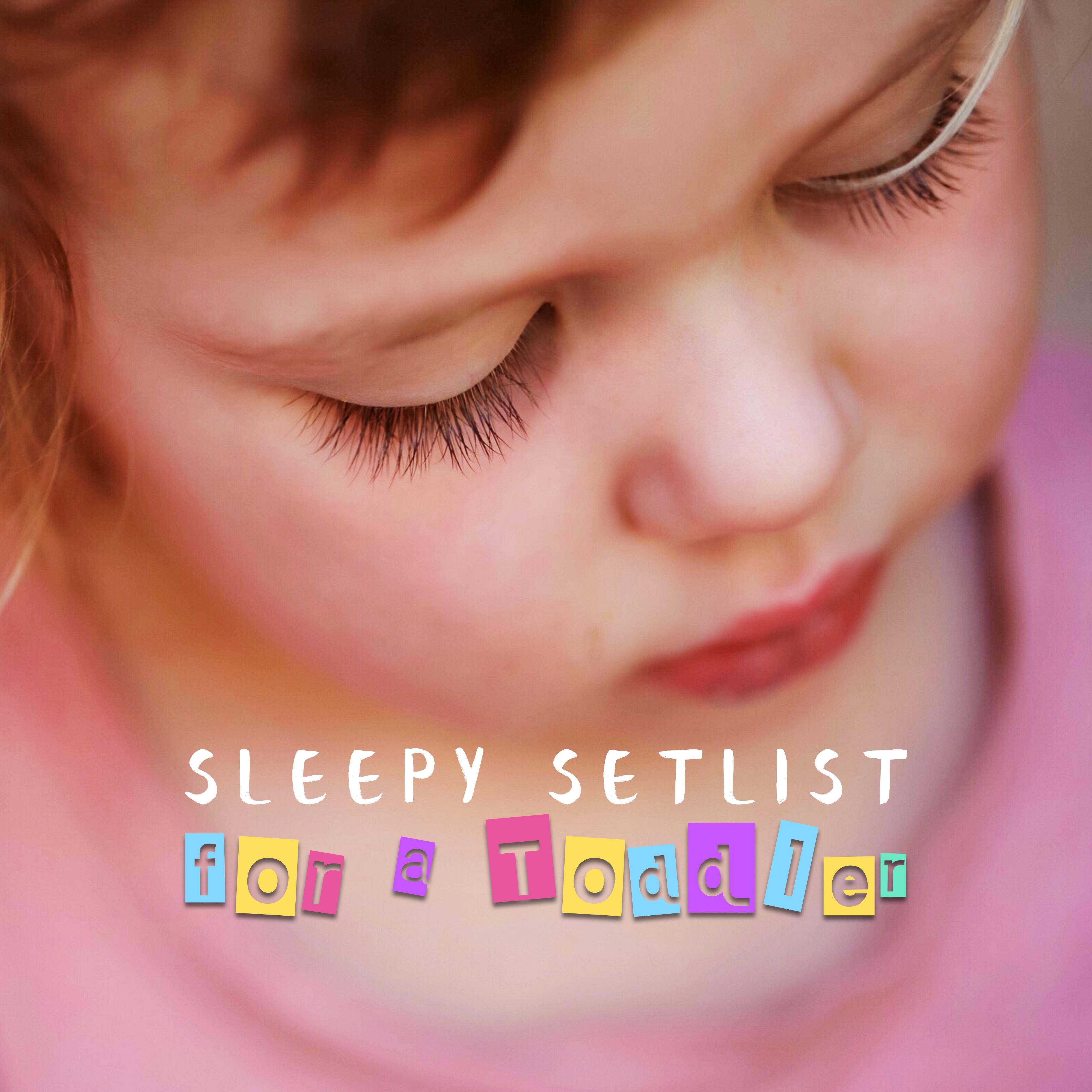 Sleepy Setlist for a Toddler