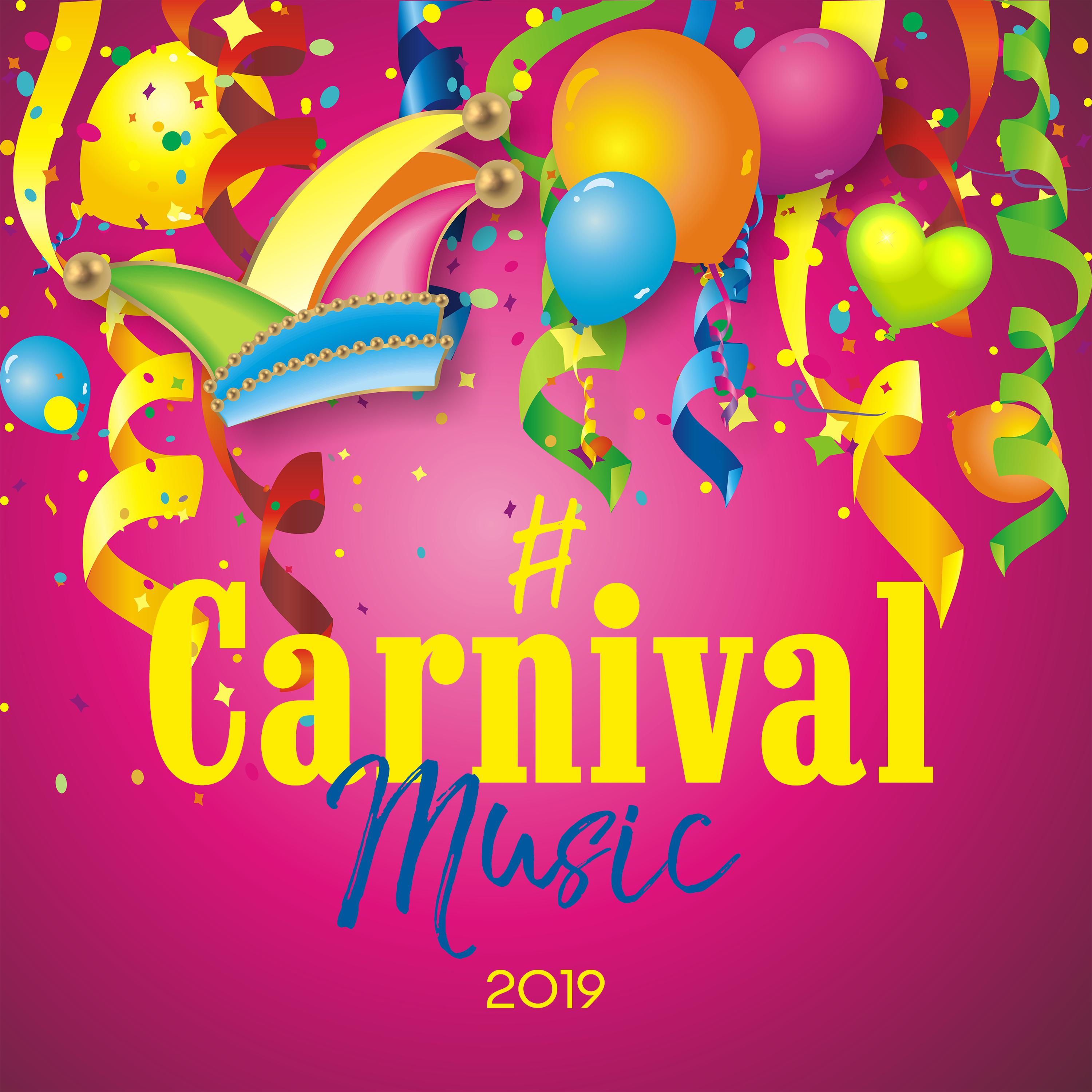 #Carnival Music 2019 – Carnival Beats, Dance Hits, Chillout 2019, Party Melodies, Deep Vibes, Carnival Chillout 2019