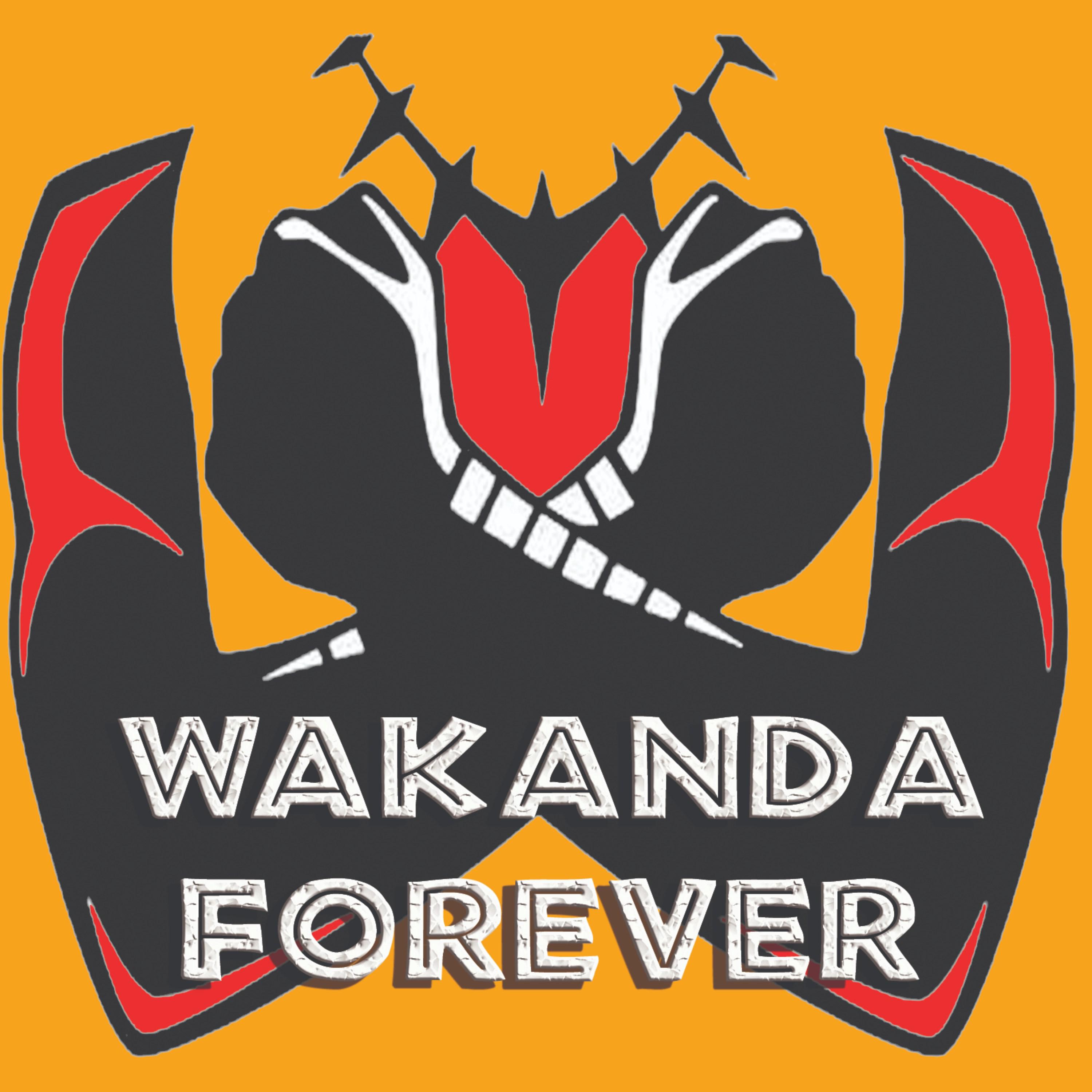 Wakanda Forever