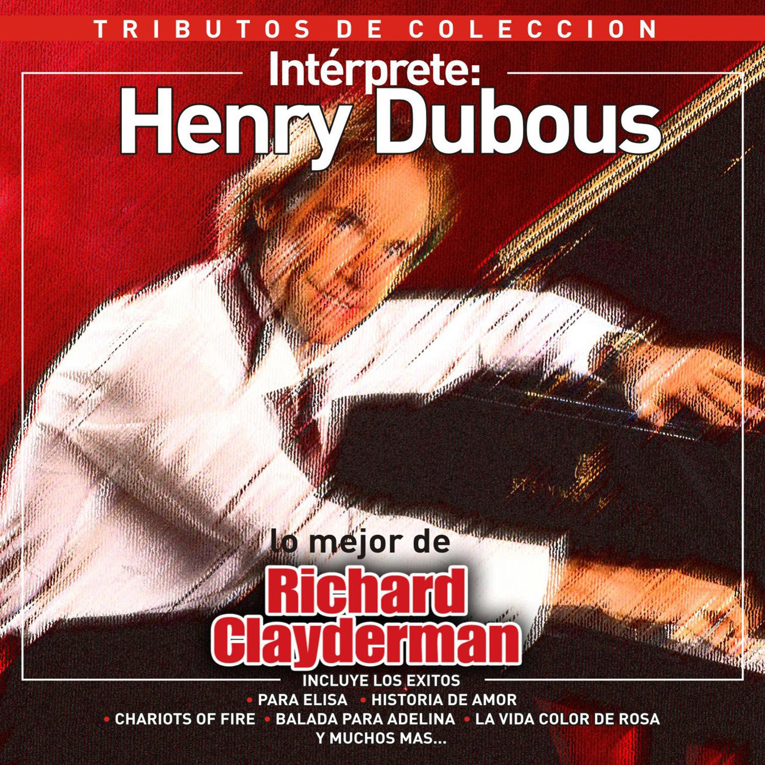 Tributos de colección / Lo mejor de Rychard Clayderman