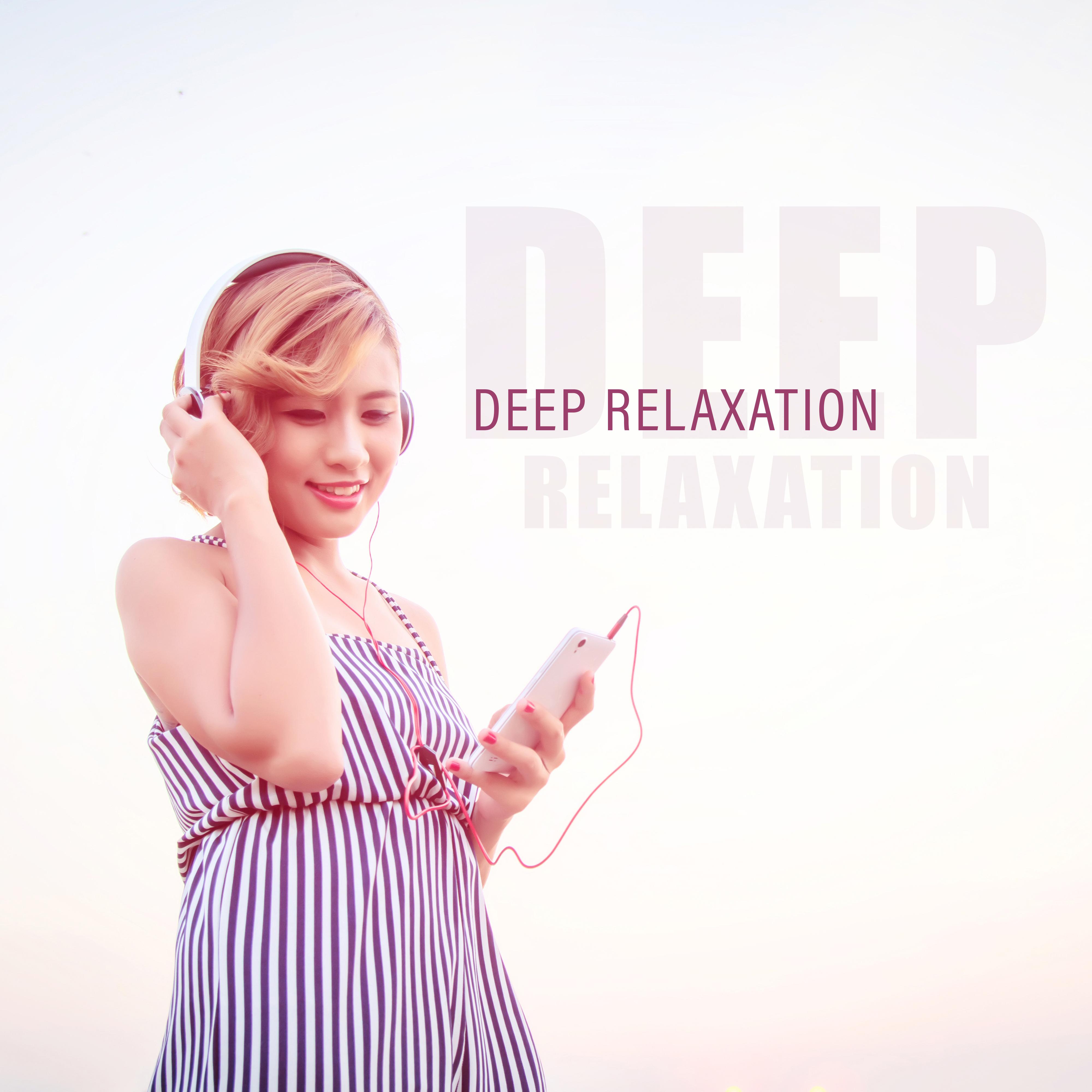 Deep Relaxation – Music for Reduce Stress, Peaceful Sleep, Deeper Focus, Meditation Music, Pure Mind, Relaxing Music Therapy