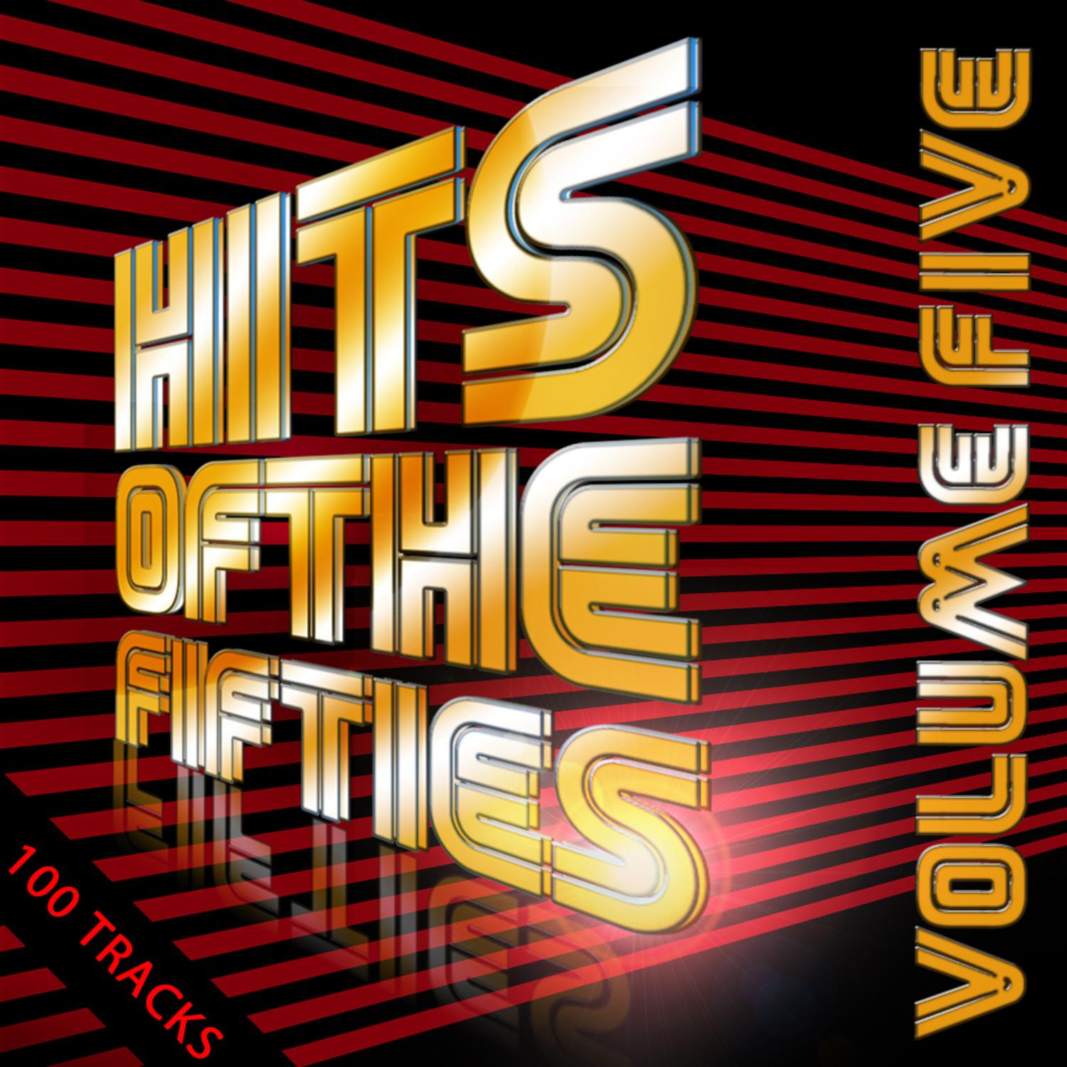 100 Hits Of the 50's Vol 5 (Digitally Remastered)