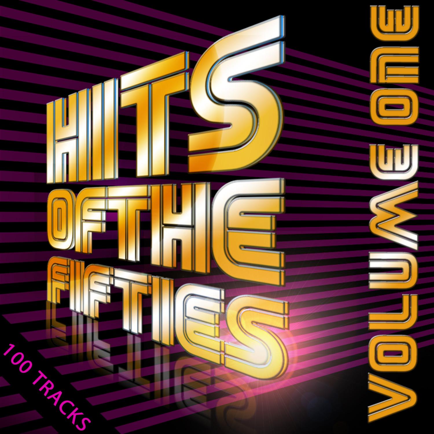 100 Hits Of the 50's Vol 1 (Digitally Remastered)
