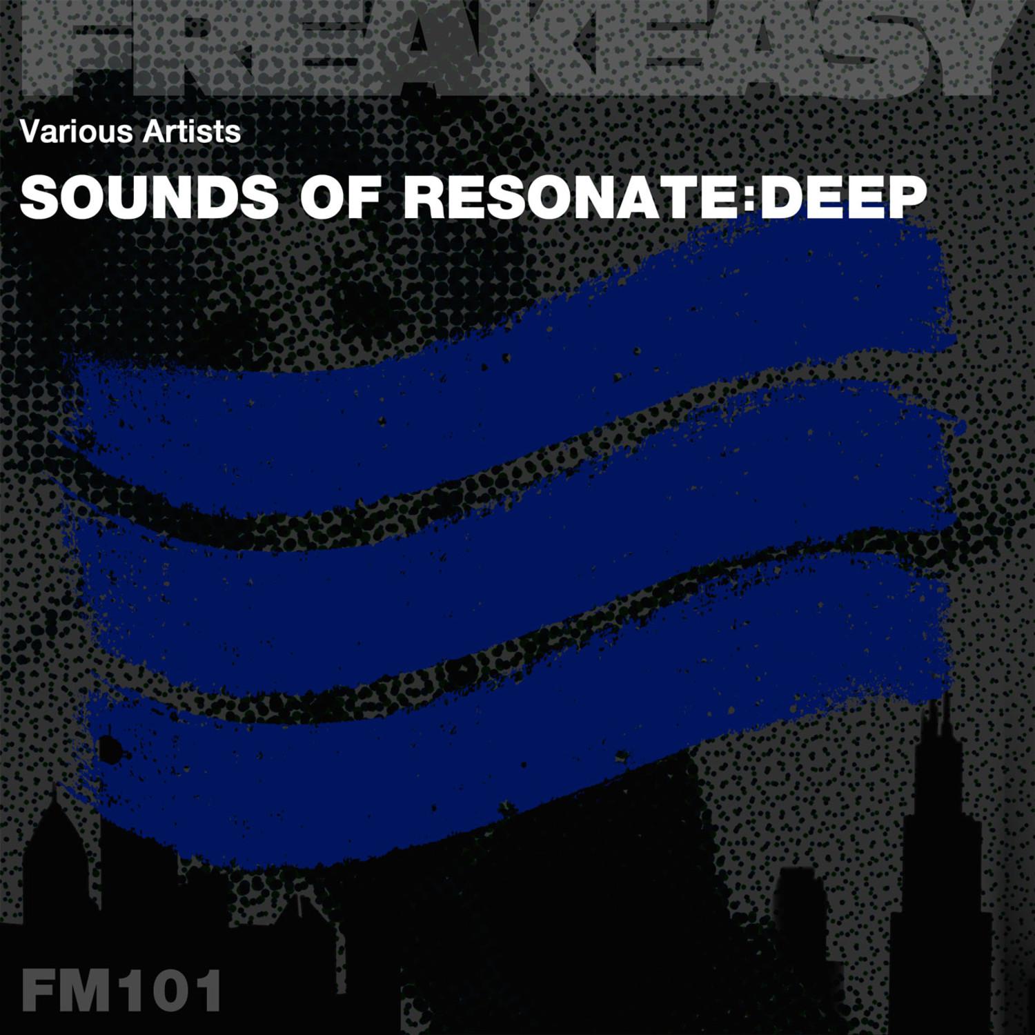 Sounds of Resonate: Deep