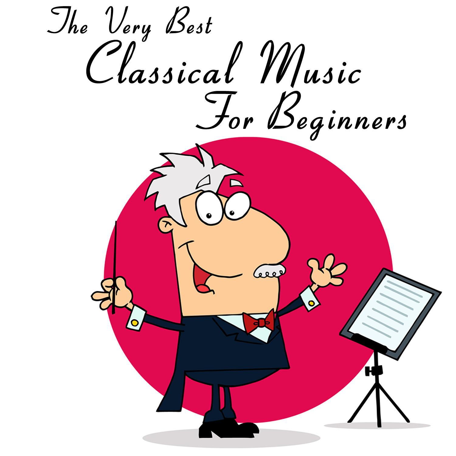 The Very Best Classical Music For Beginners: Mozart, Beethoven, Bach, Chopin & More!