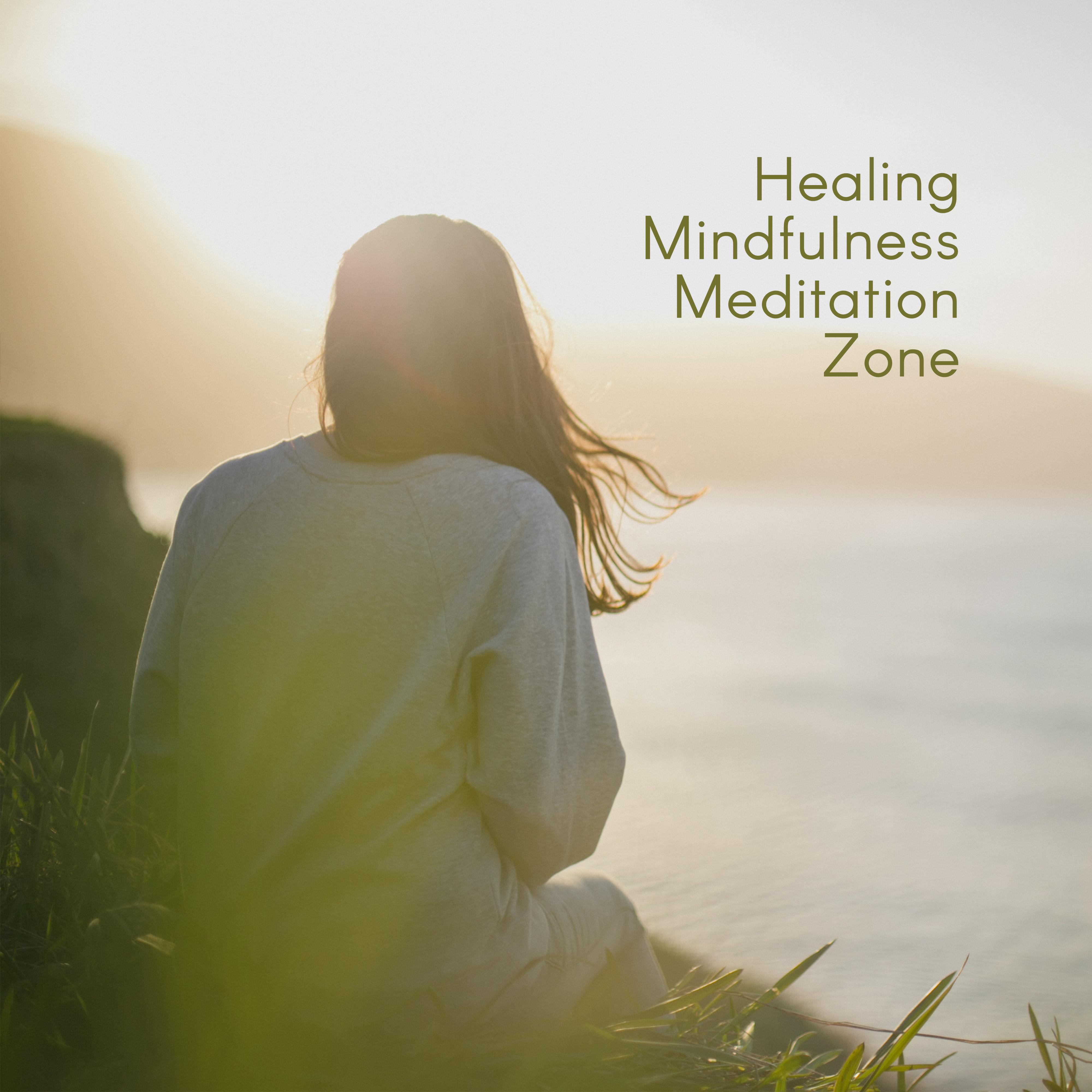 Healing Mindfulness Meditation Zone – Yoga Therapy New Age Music for Deep Calmness, Slow Relax, Zen Flow