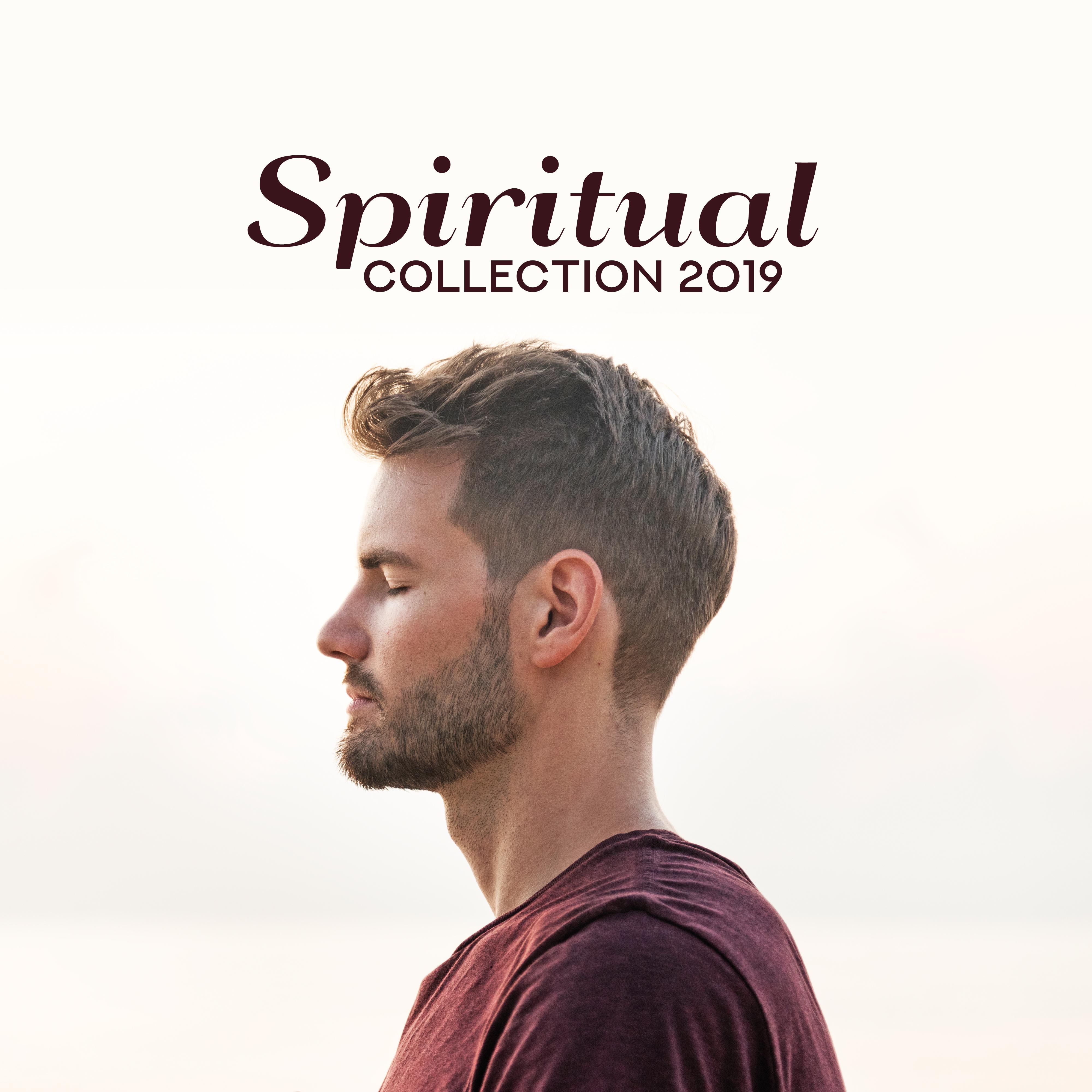 Spiritual Collection 2019 – Meditation Music Zone, Music for Mind, Yoga Meditation, Mindfulness Tracks, Zen Vibrations, Relaxing Music to Calm Down