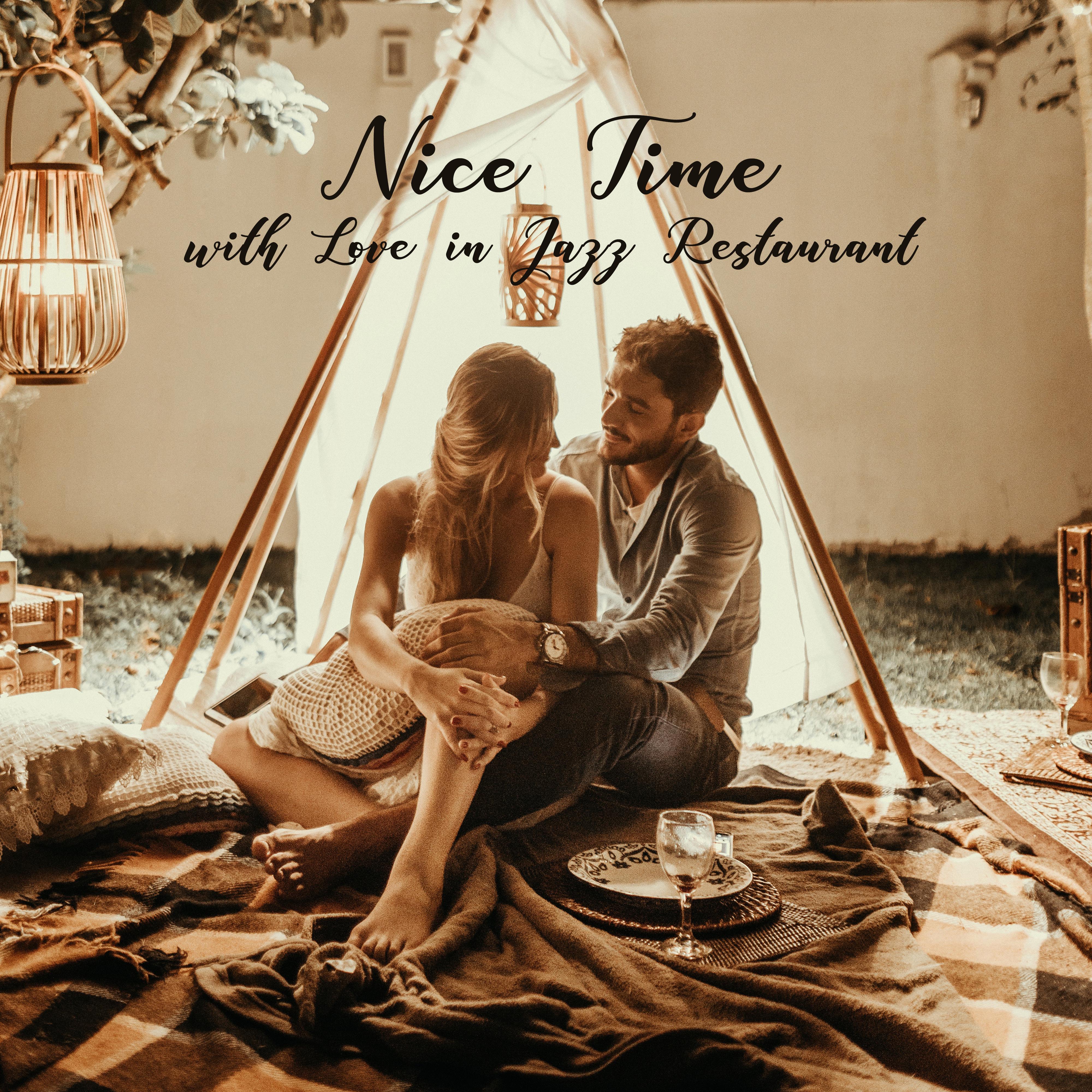 Nice Time with Love in Jazz Restaurant – 2019 Instrumental Smooth Jazz Dinner Background Music