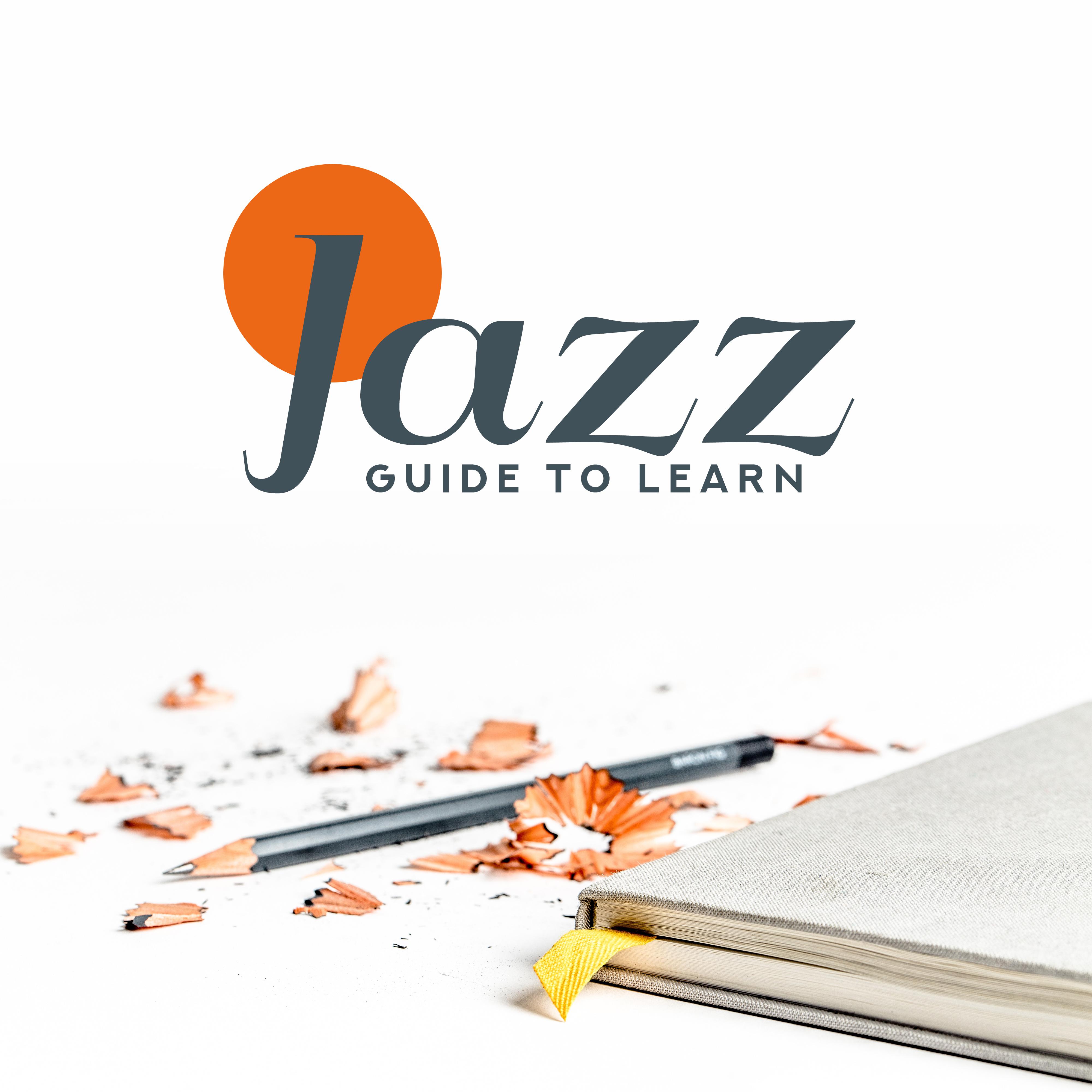 Jazz Guide to Learn: Best Instrumental Songs to Learn and Concentrate