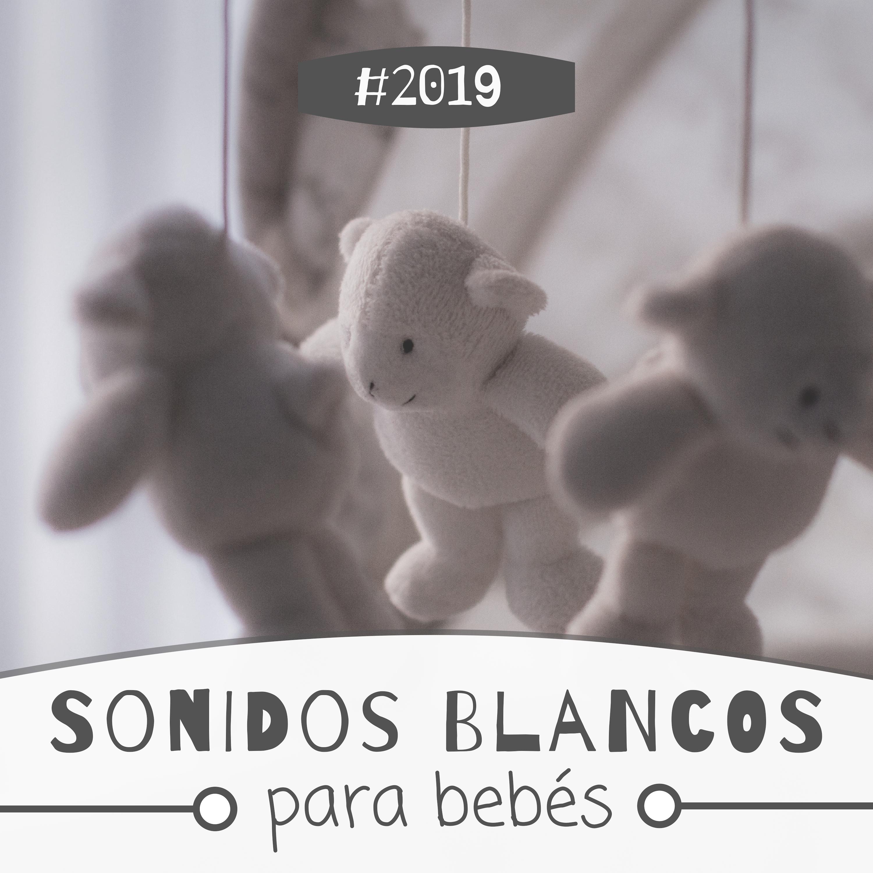 #2019 Sonidos Blancos para Bebés - Música Relajante Calmar y Dormir Bebe con Frecuencias 432 Hz