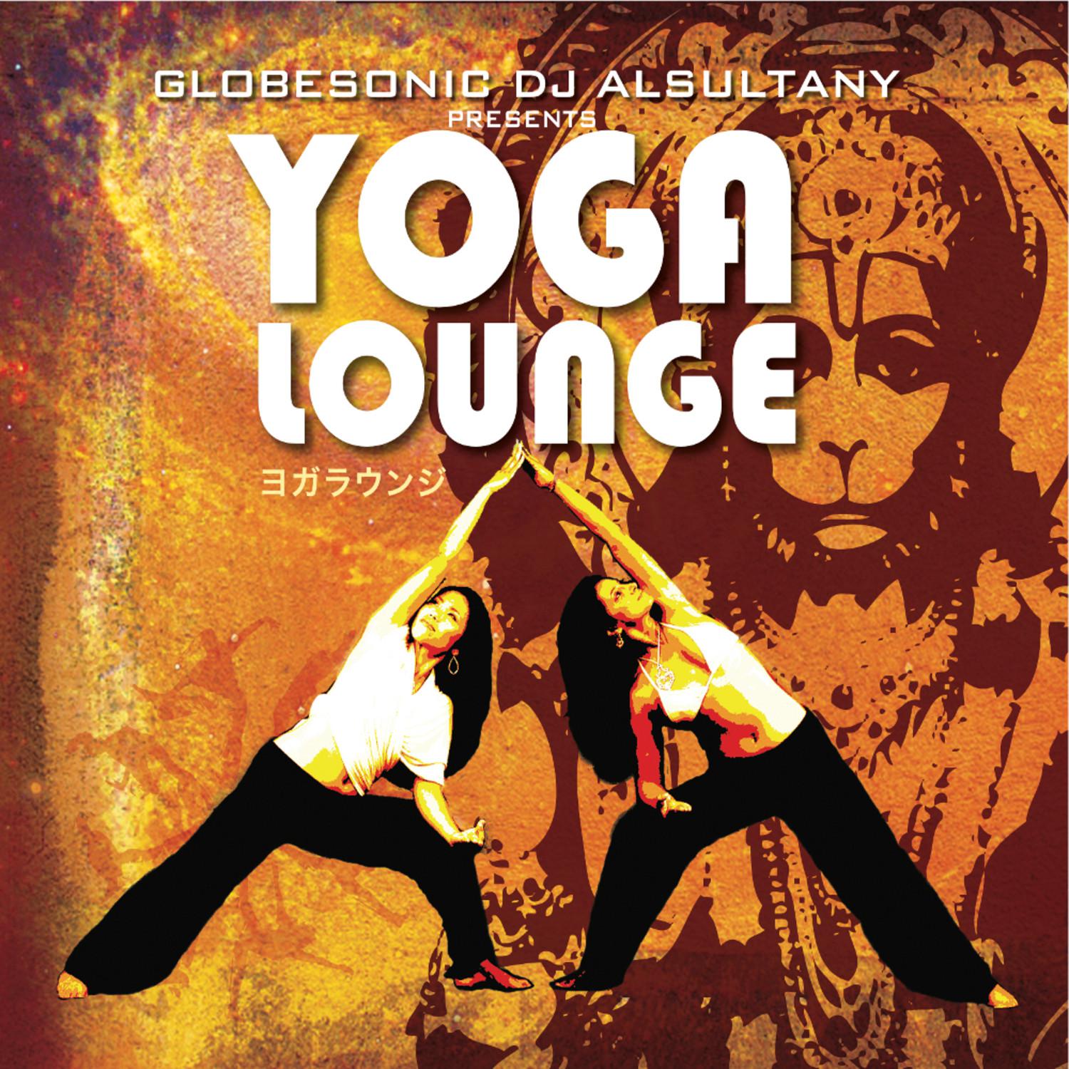 GlobeSonic DJ Alsultany Presents Yoga Lounge