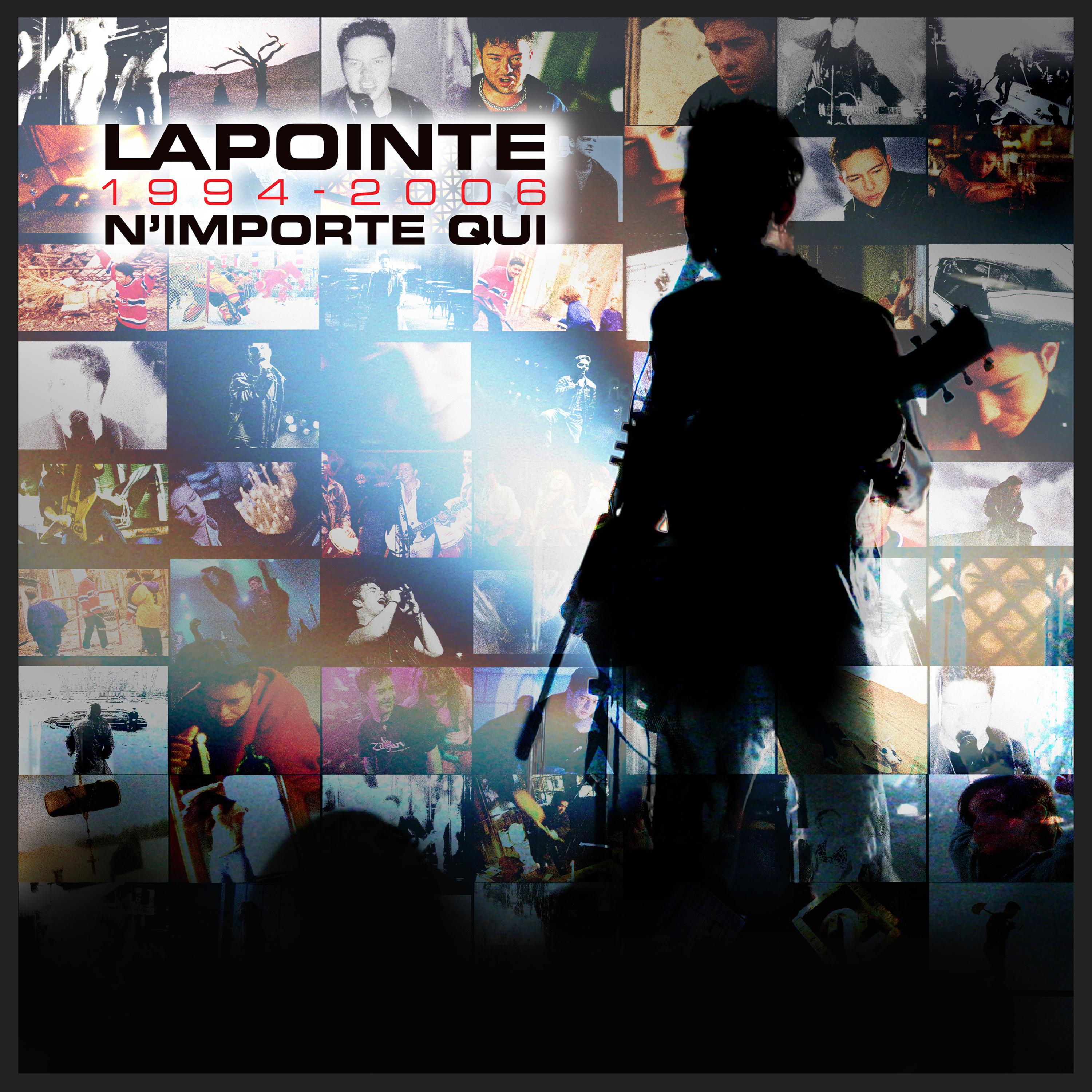 Lapointe 1994-2006 N'importe qui