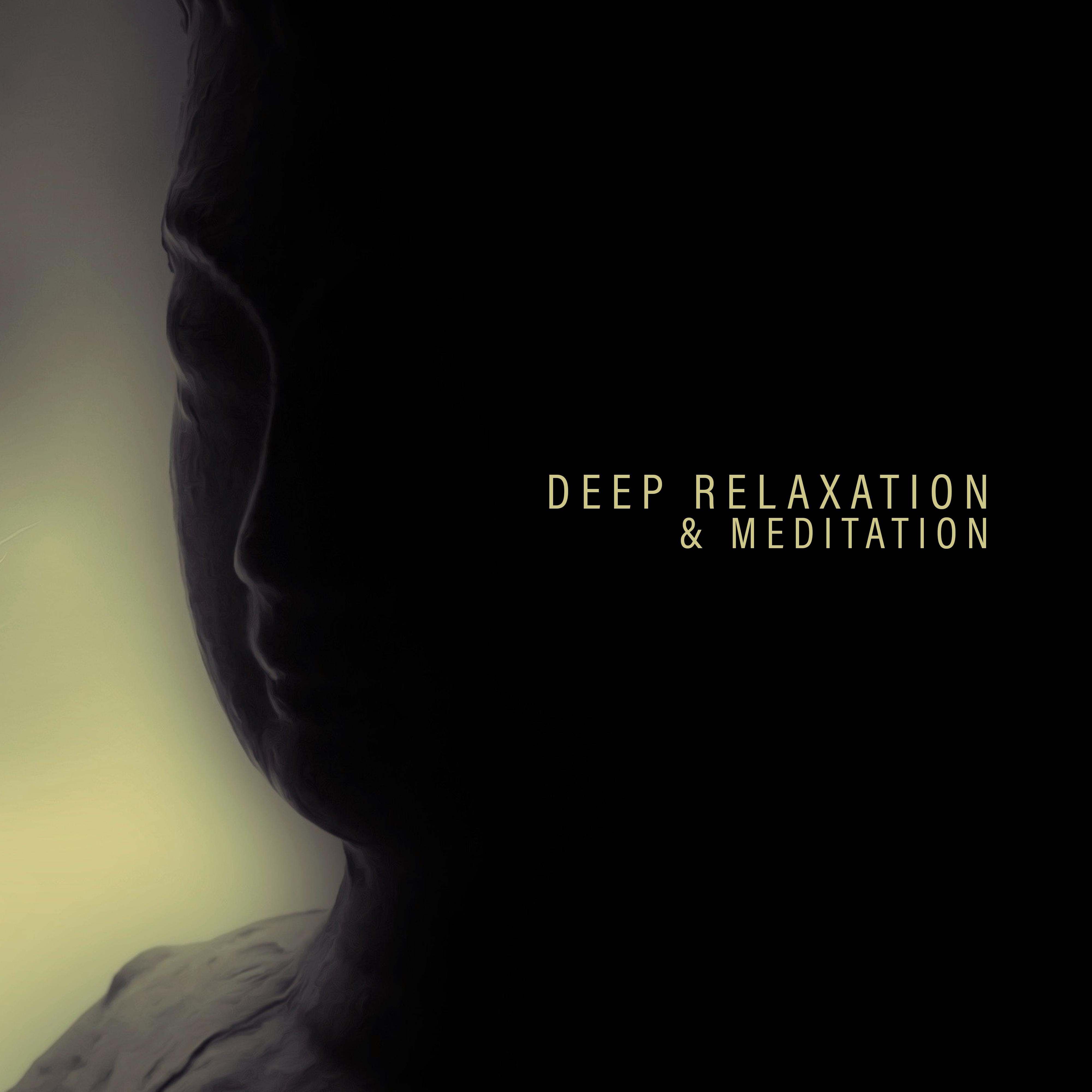 Deep Relaxation & Meditation – Music for Reduce Stress, Sleep, Zen, Reiki, Spa, Inner Harmony, Yoga Training, Healing Music to Spiritual Awakening