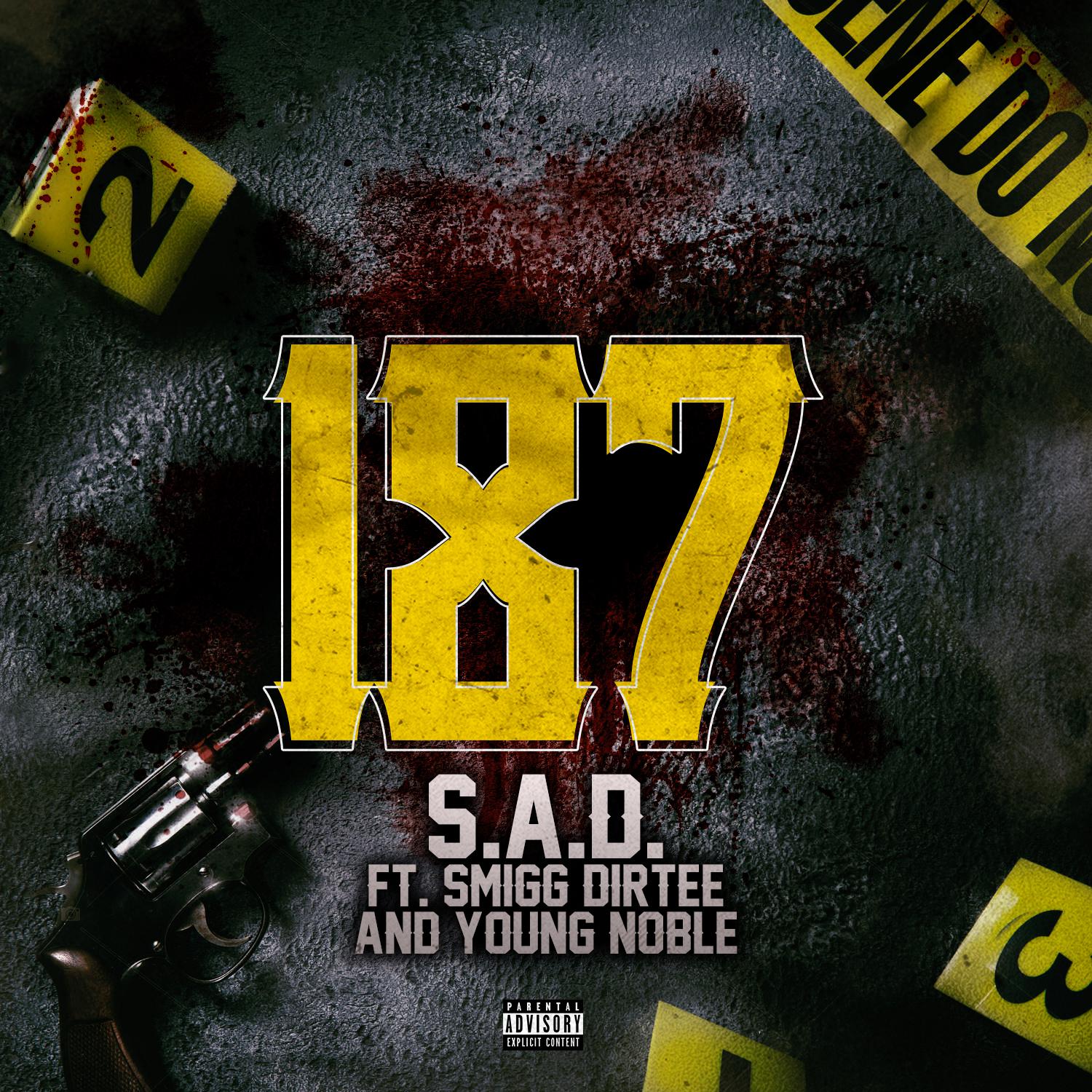 187 (feat. Smigg Dirtee & Young Noble)
