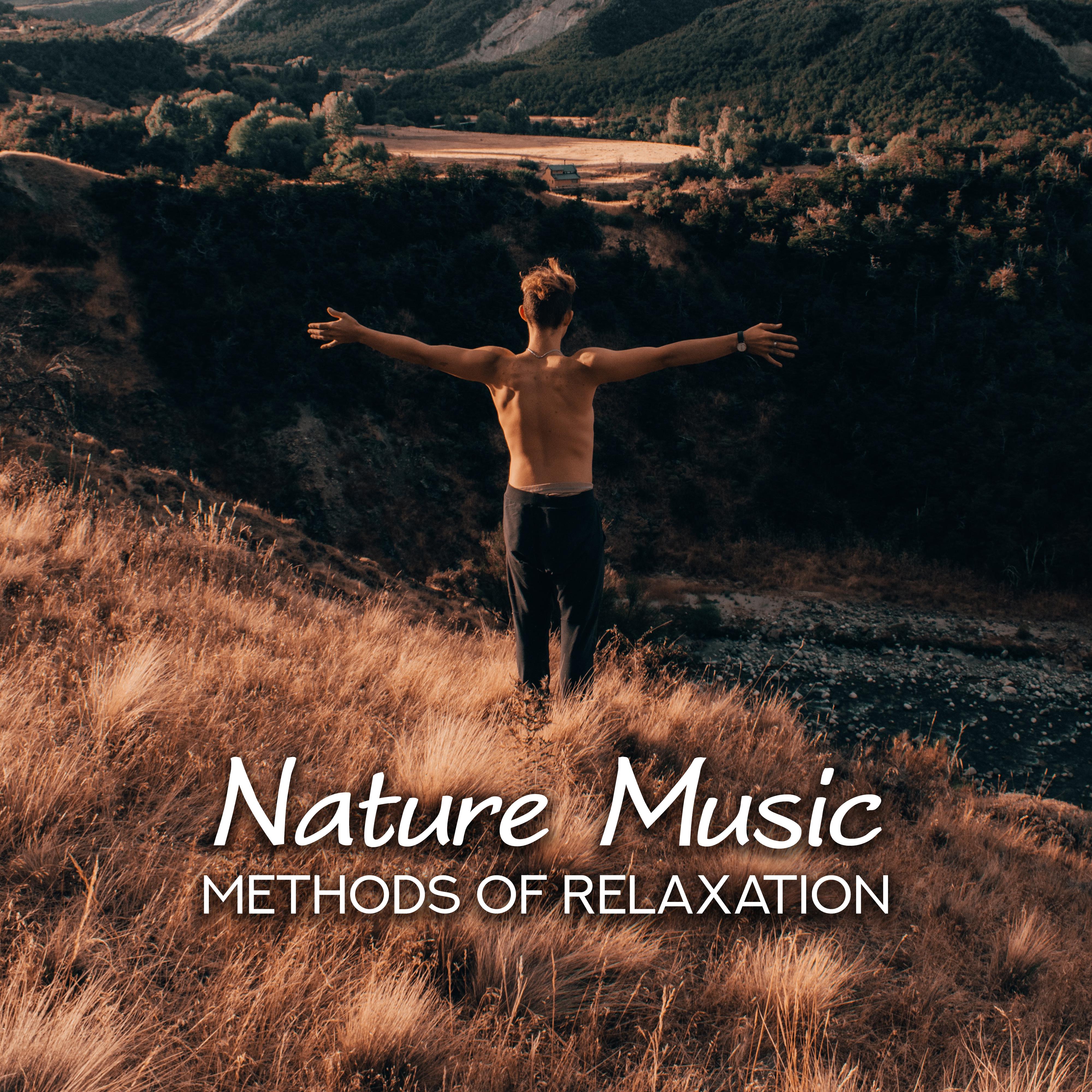 Nature Music Methods of Relaxation