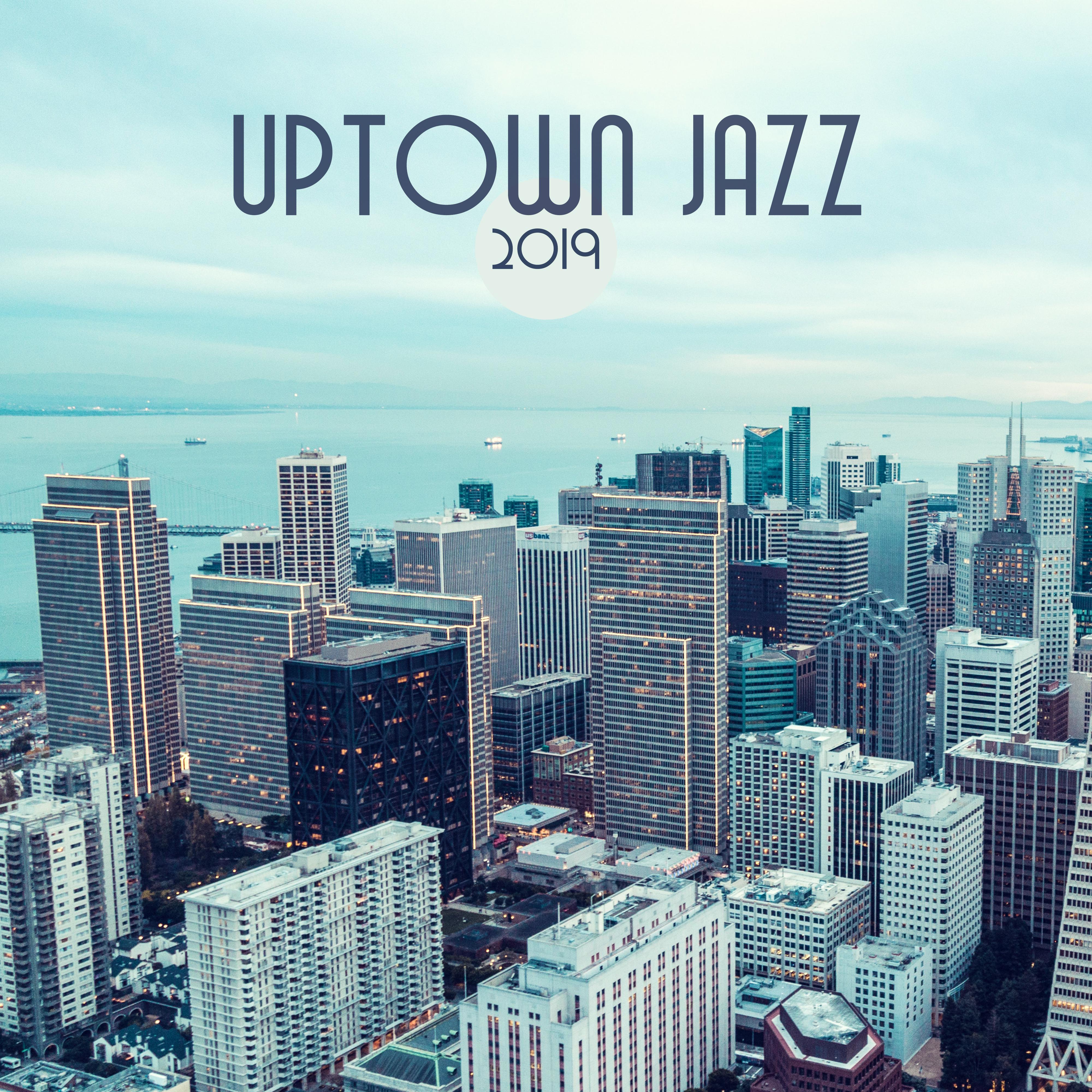 Uptown Jazz 2019