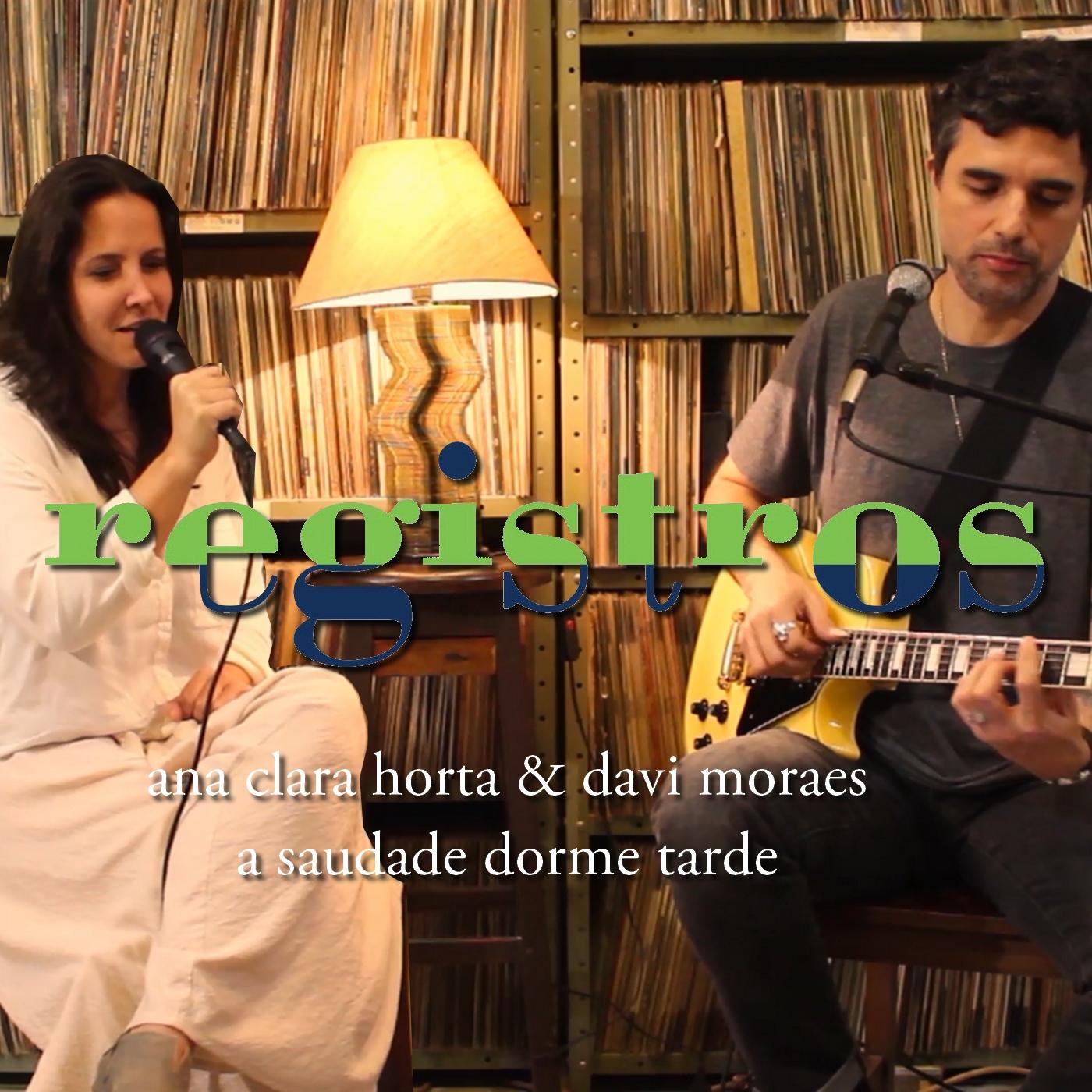 Registros: Saudade Dorme Tarde